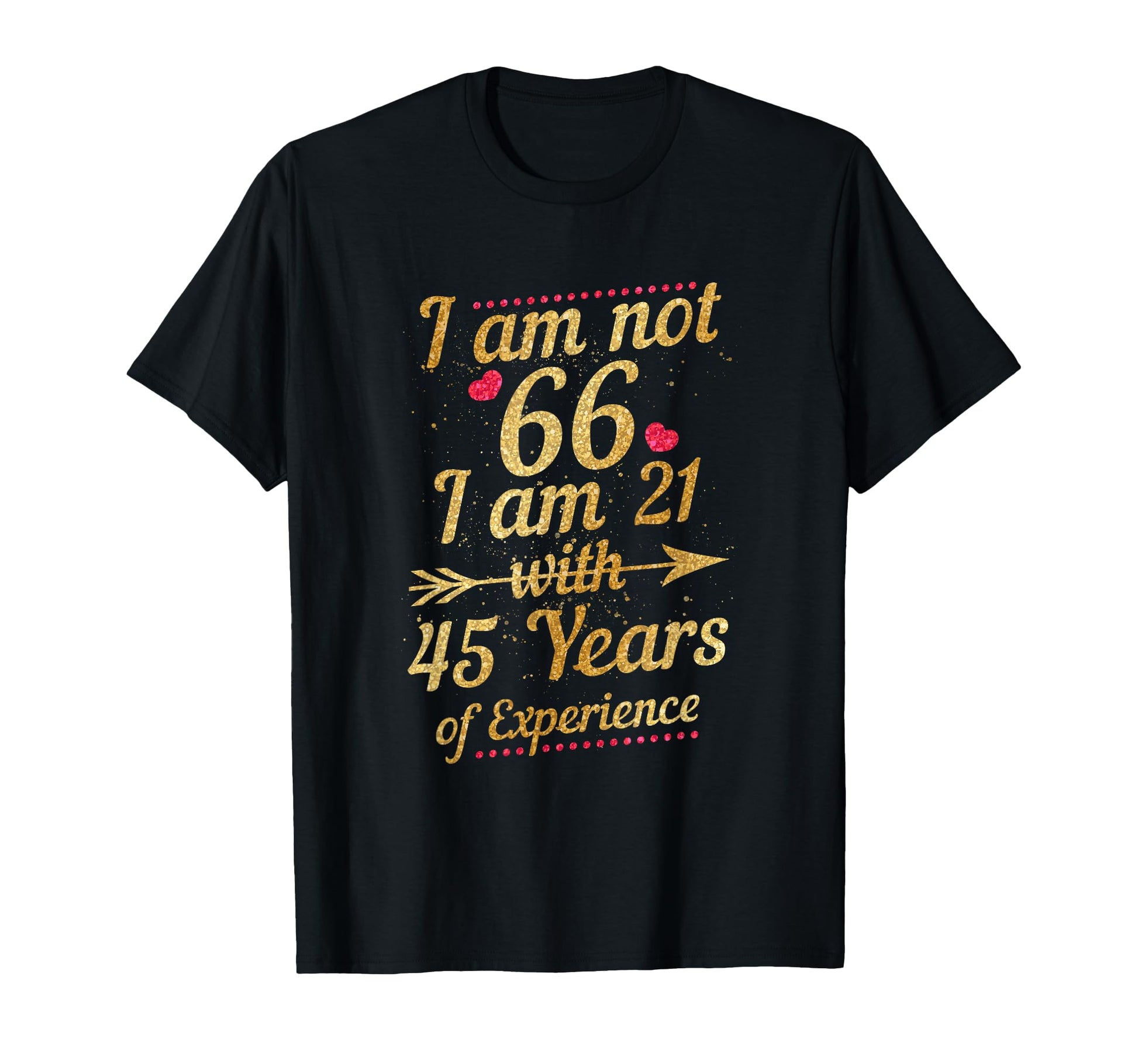66Th Birthday 66 Year Old Gift T-Shirt - Casual Everyday Wear for Adults - T-Shirt, Sweatshirt, Hoodie