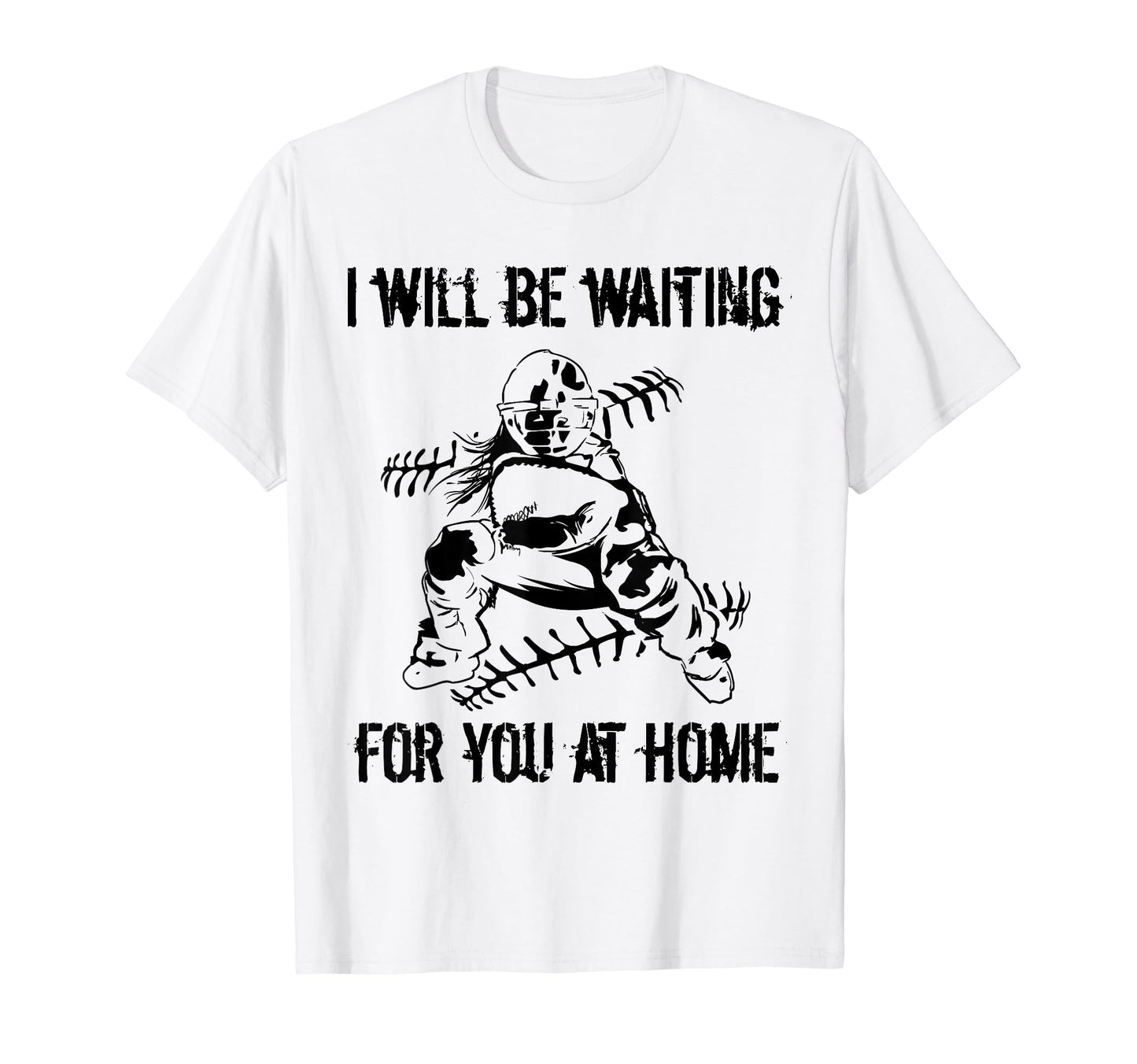 Ill Be Waiting You Home Softball Or T-Shirt - Aesthetic Graphic for Adults - T-Shirt, Sweatshirt, Hoodie