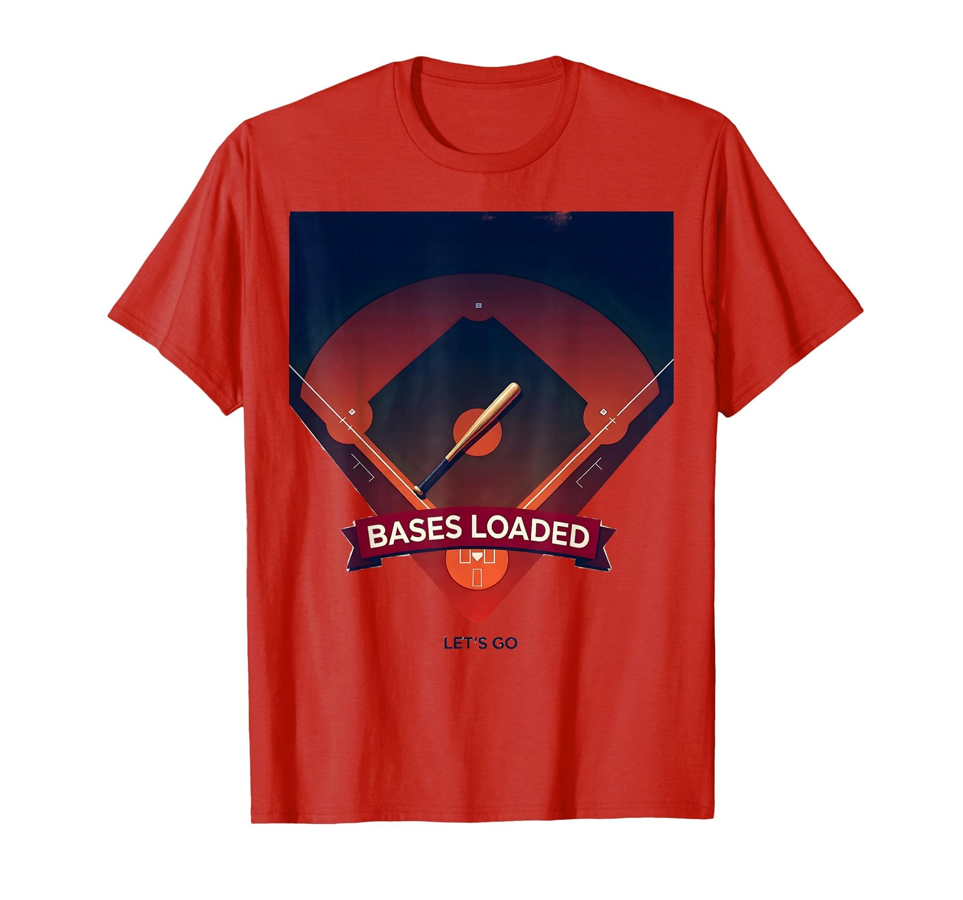 Bases Loaded Lets Go Baseball Fan T-Shirt - Streetwear Style Unisex - T-Shirt, Sweatshirt, Hoodie