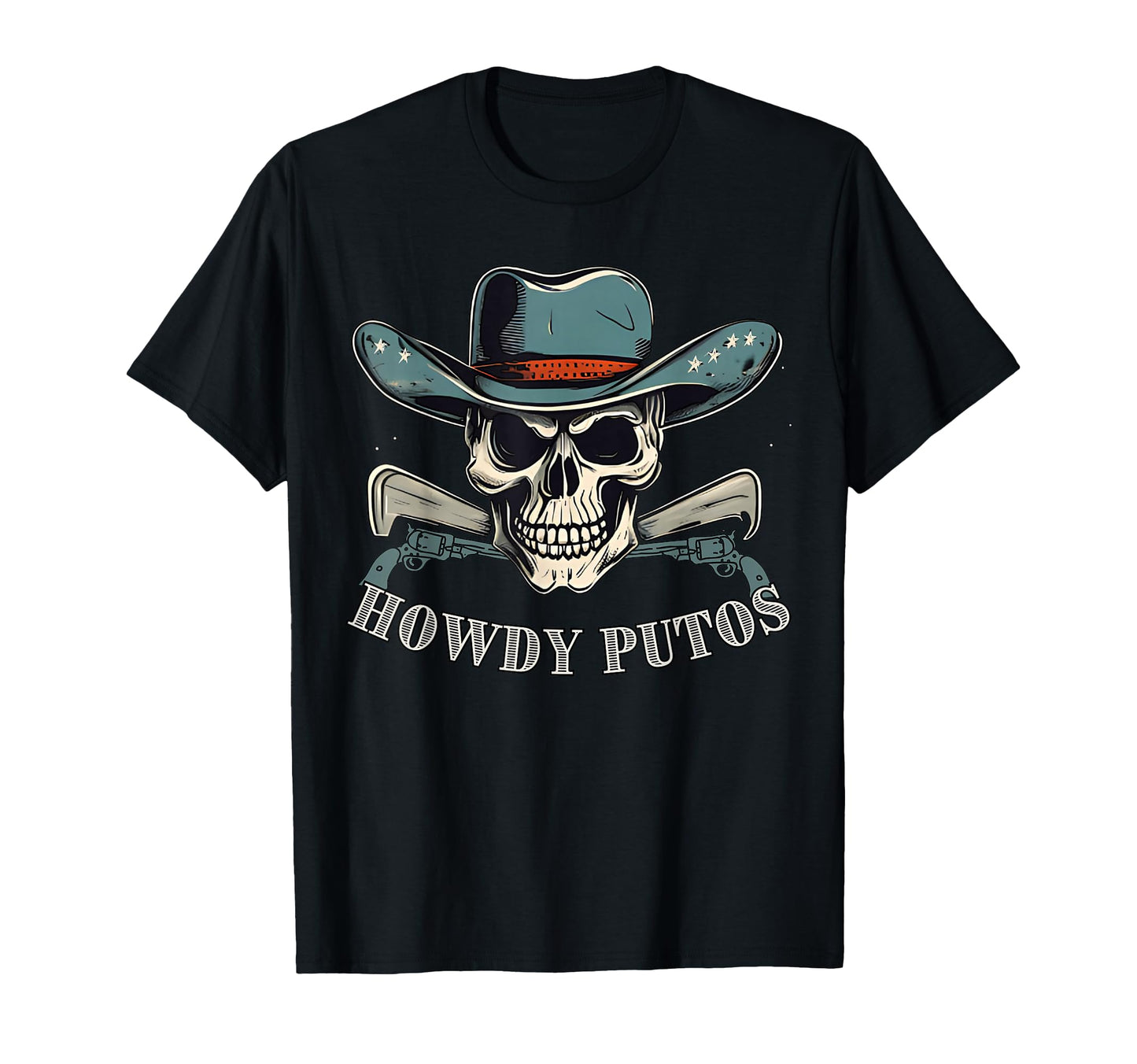 Howdy Putos Cowboy Western Skull T-Shirt - Aesthetic Graphic Men Women - T-Shirt, Sweatshirt, Hoodie