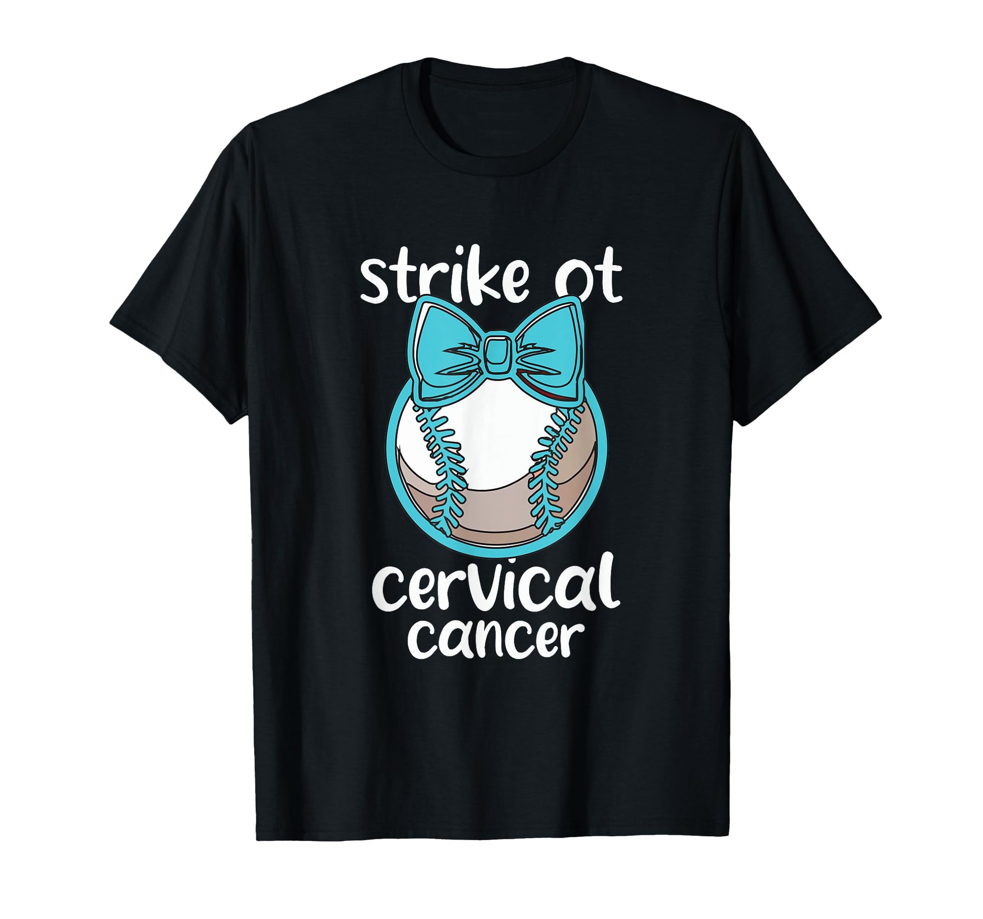 Strike Cervical Cancer Teal Coquette T-Shirt - Custom Art Print Men Women - T-Shirt, Sweatshirt, Hoodie