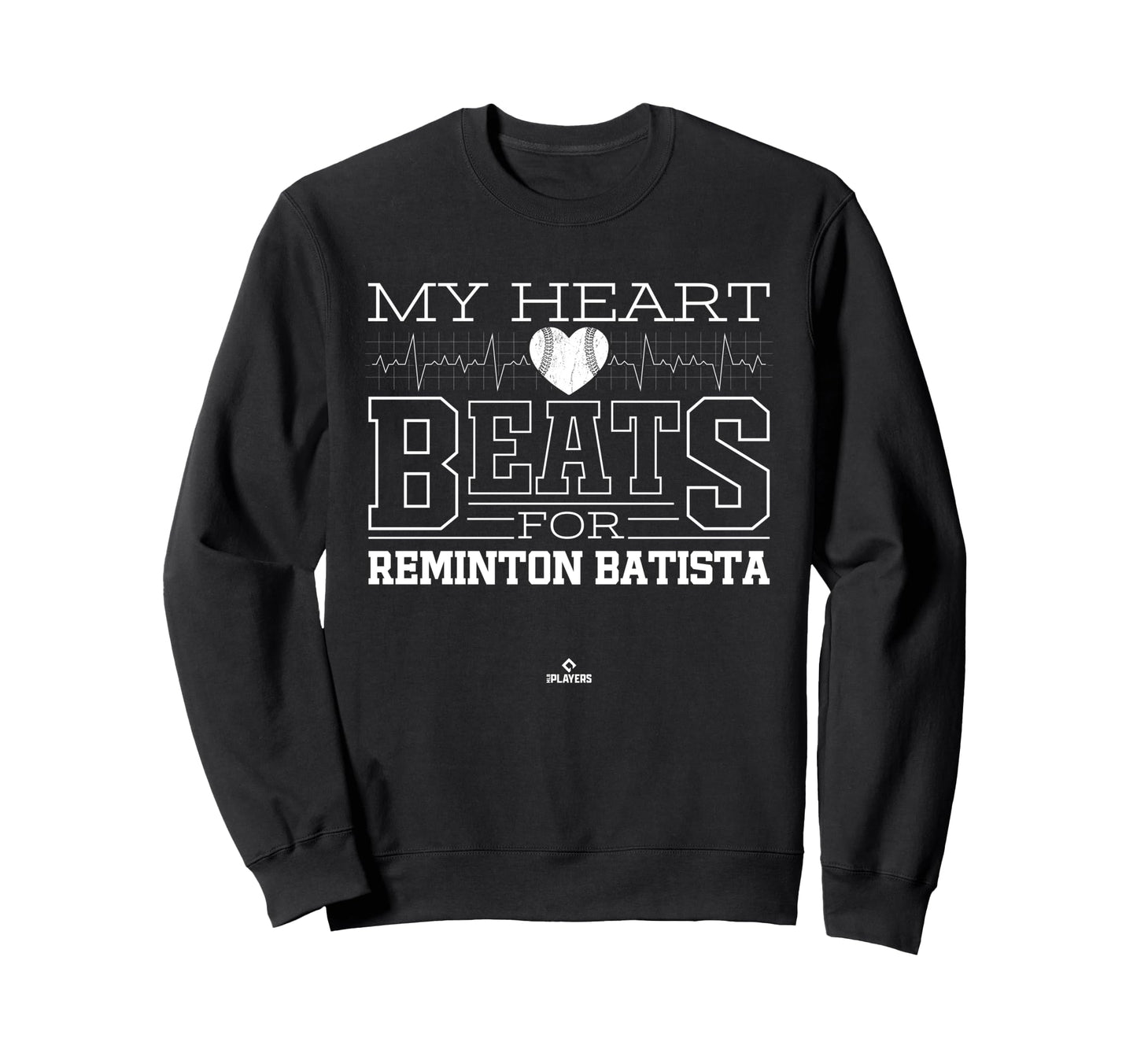 My Heart Beats Reminton Batista Sweatshirt - Casual Everyday Wear Unisex - T-Shirt, Sweatshirt, Hoodie
