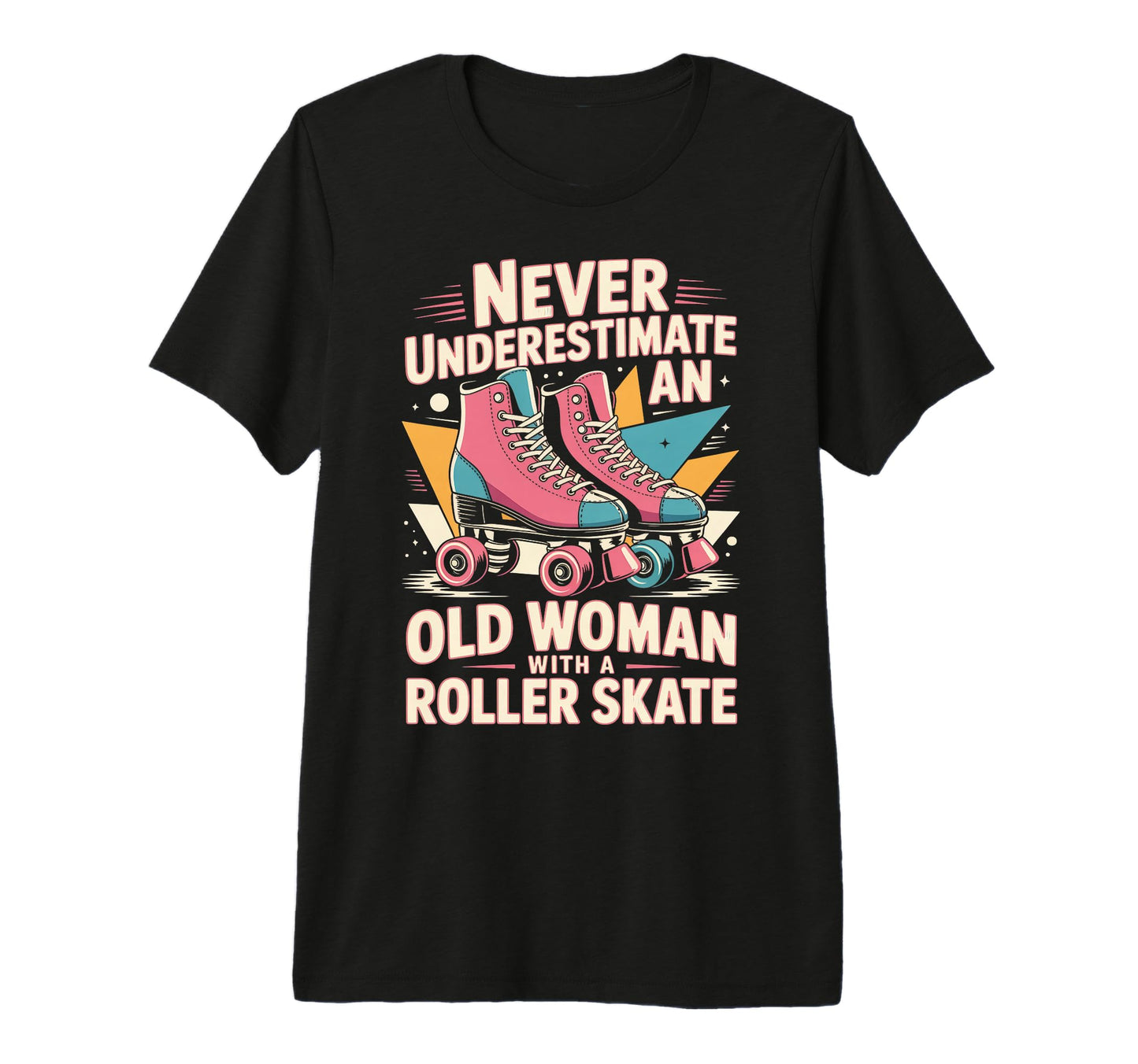 Old Roller Skate Roller Skating Roller T-Shirt - Trendy Graphic Unisex - T-Shirt, Sweatshirt, Hoodie