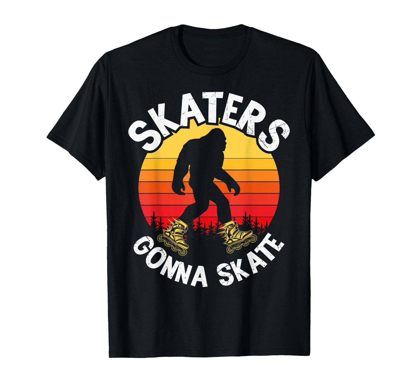 Skaters Gonna Skate Funny Bigfoot T-Shirt - Aesthetic Graphic Men Women - T-Shirt, Sweatshirt, Hoodie