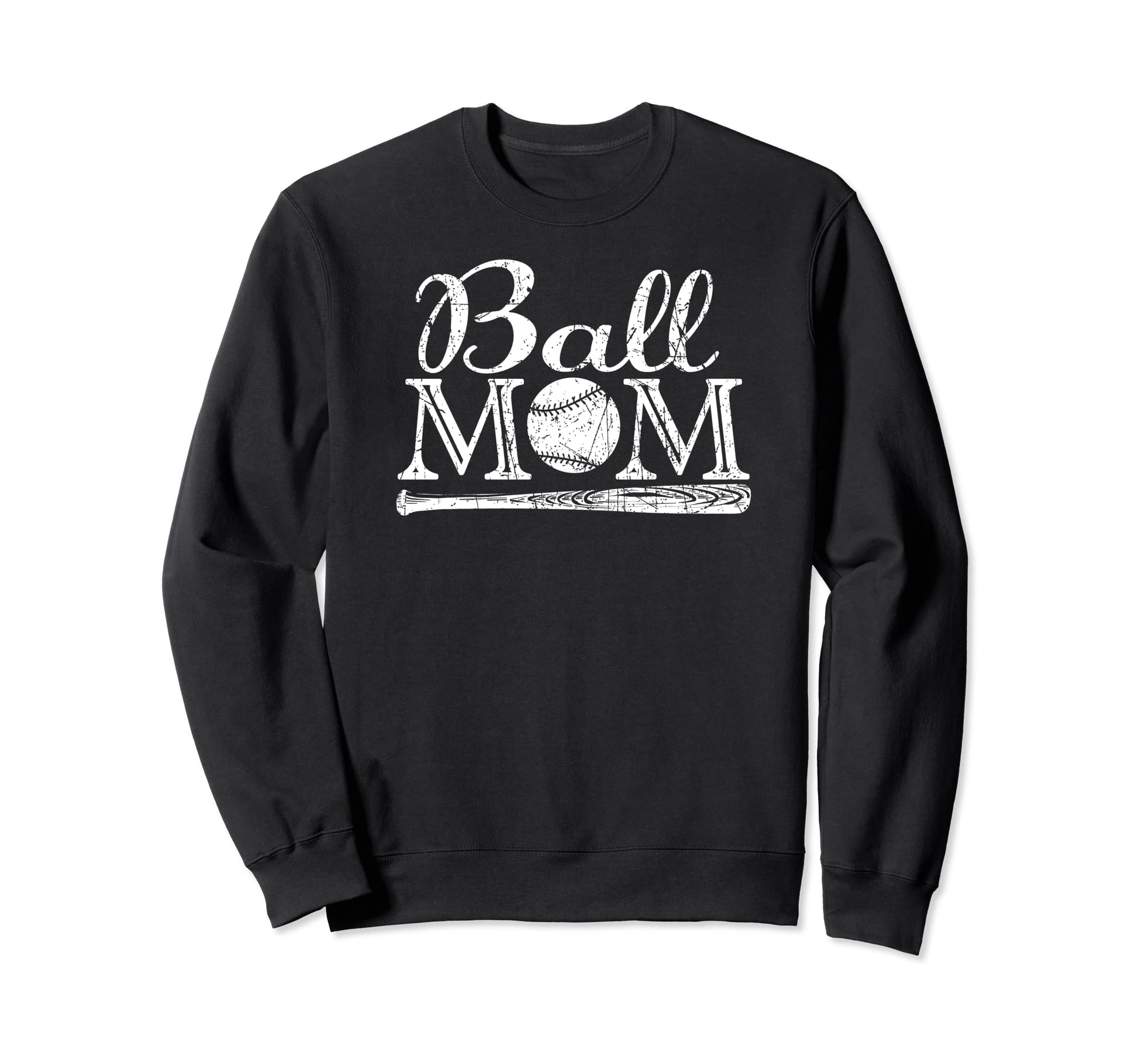Ball Mom Baseball Softball Mom Sweatshirt - Streetwear Style Unisex - T-Shirt, Sweatshirt, Hoodie