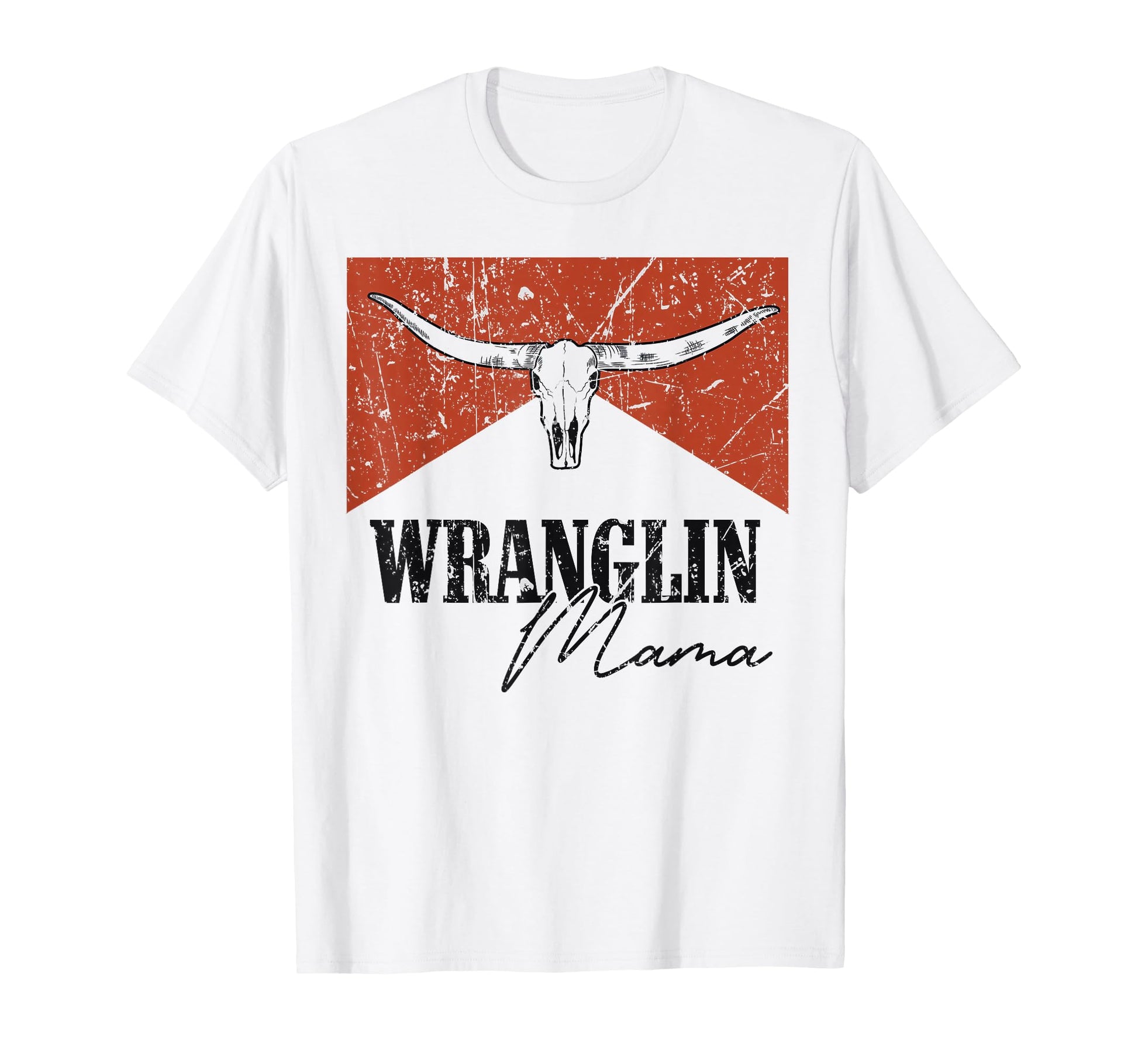 Bull Skull Wranglin Mama Western Life T-Shirt - Minimalist Print Men Women - T-Shirt, Sweatshirt, Hoodie