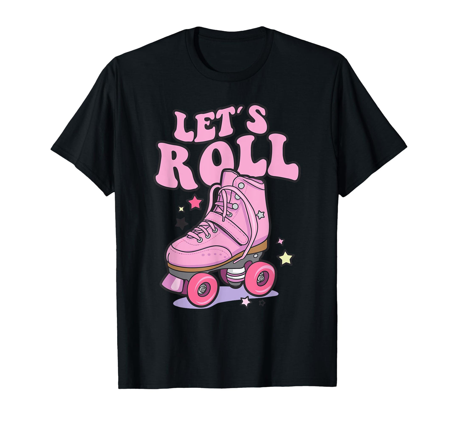 Let S Roll Roller Skating Skater Skate T-Shirt - Unique Graphic for Adults - T-Shirt, Sweatshirt, Hoodie