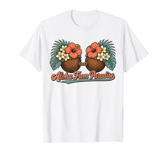 Aloha Paradise Coconut Bra Tropical T-Shirt - Aesthetic Graphic Men Women - T-Shirt, Sweatshirt, Hoodie