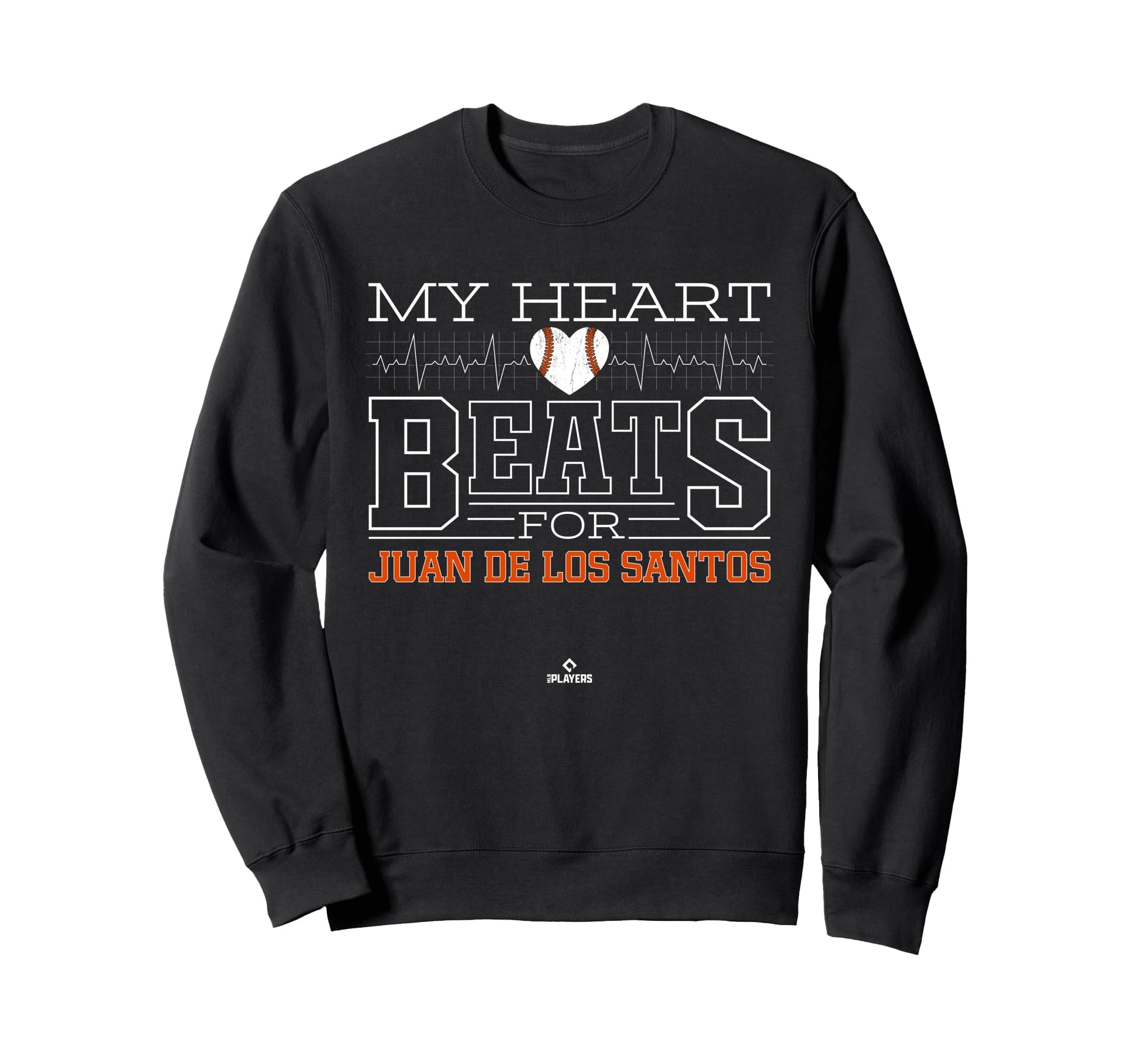 My Heart Beats Juan De Los Santos Sweatshirt - Fun Novelty Design Unisex - T-Shirt, Sweatshirt, Hoodie