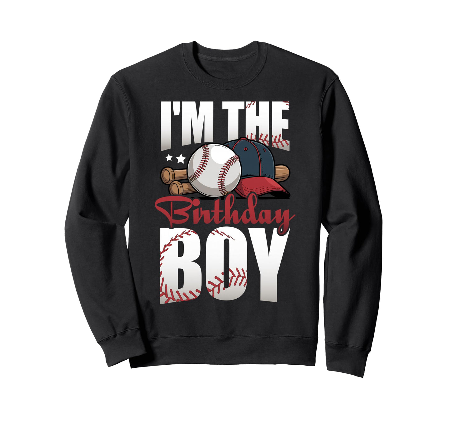 Im Birthday Matching Baseball Birthday Sweatshirt - Trendy Graphic Unisex - T-Shirt, Sweatshirt, Hoodie