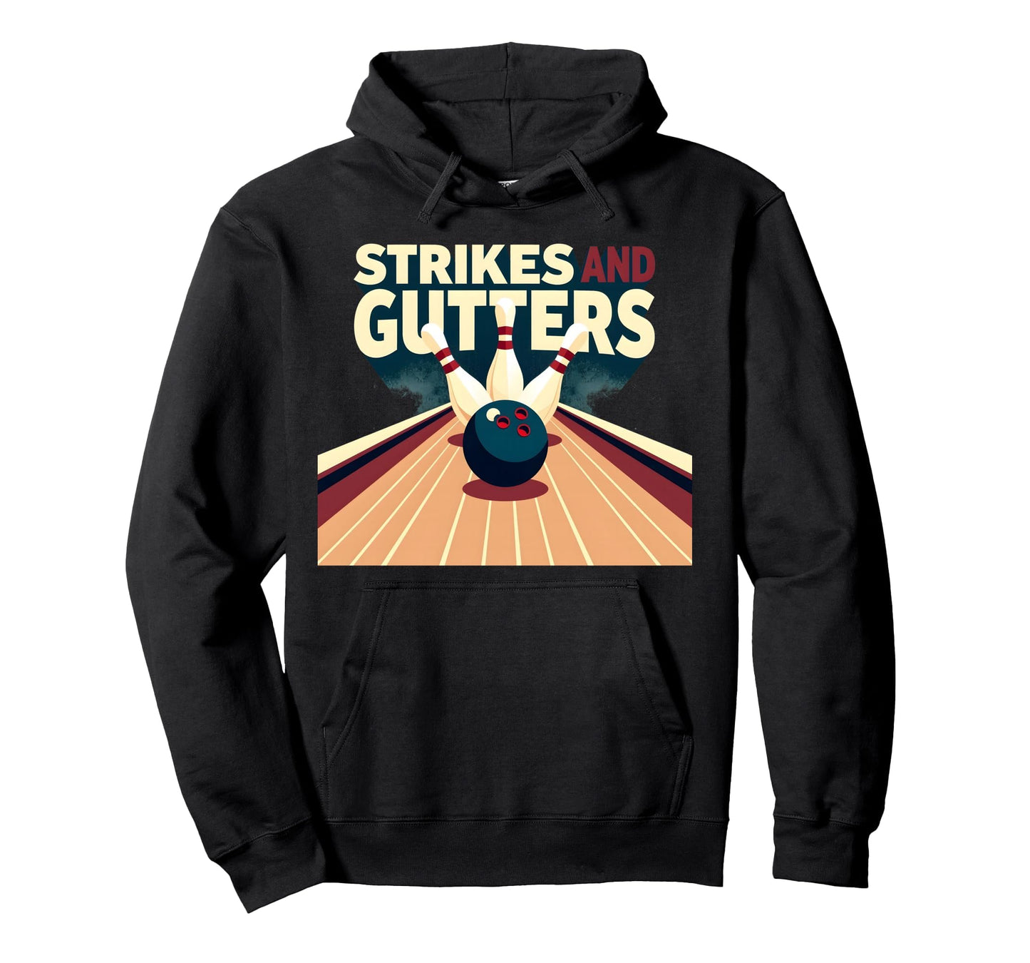 Strikes And Gutters Bowling Alley Hoodie - Graphic Print for Adults - T-Shirt, Sweatshirt, Hoodie