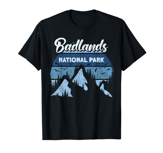 Badlands National Park Us Badlands T-Shirt - Novelty Apparel for Adults - T-Shirt, Sweatshirt, Hoodie