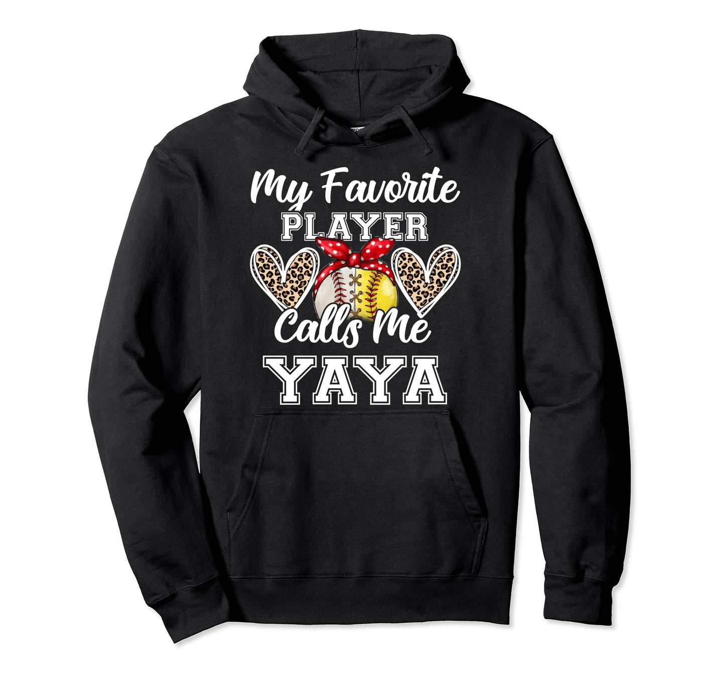 My Favorite Baseball Player Calls Me Yaya Hoodie - Unique Graphic Unisex - T-Shirt, Sweatshirt, Hoodie