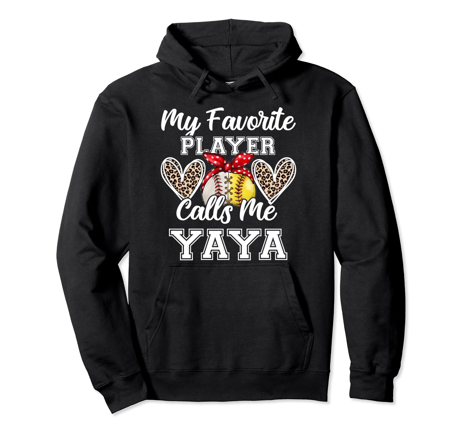 My Favorite Baseball Player Calls Me Yaya Hoodie - Unique Graphic Unisex - T-Shirt, Sweatshirt, Hoodie