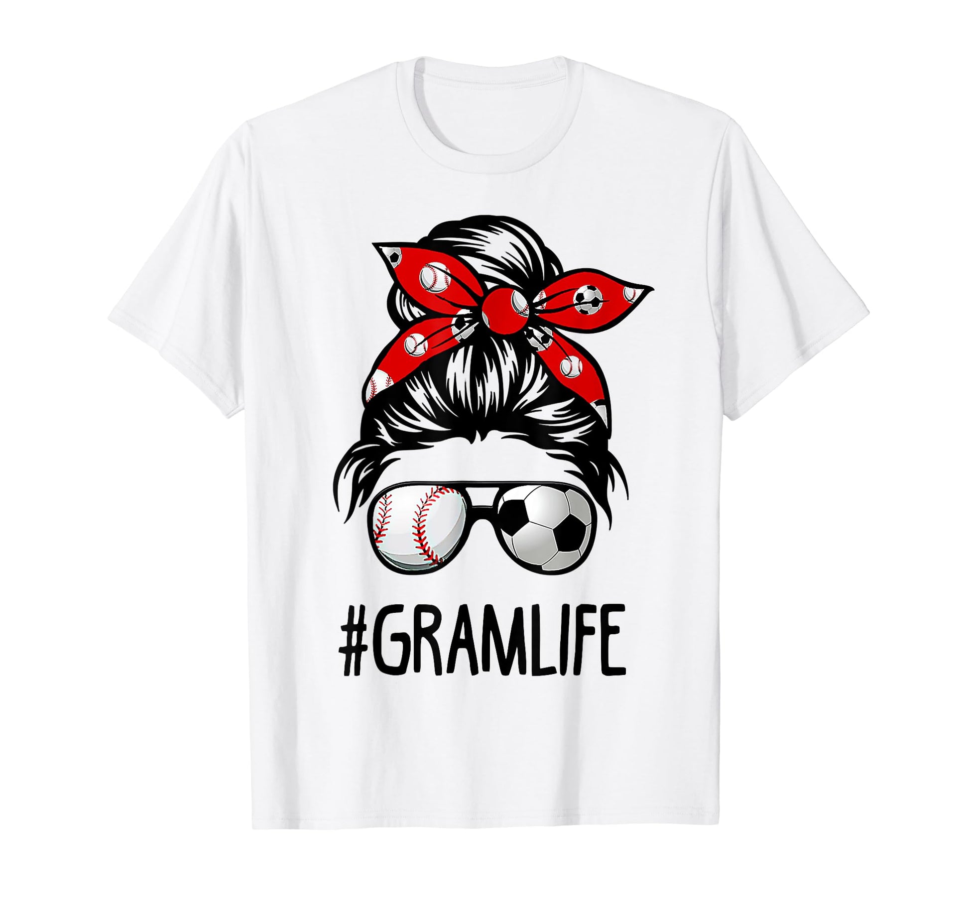 Classy Gram Life Soccer Messy Bun Baseball T-Shirt - Graphic Print Unisex - T-Shirt, Sweatshirt, Hoodie