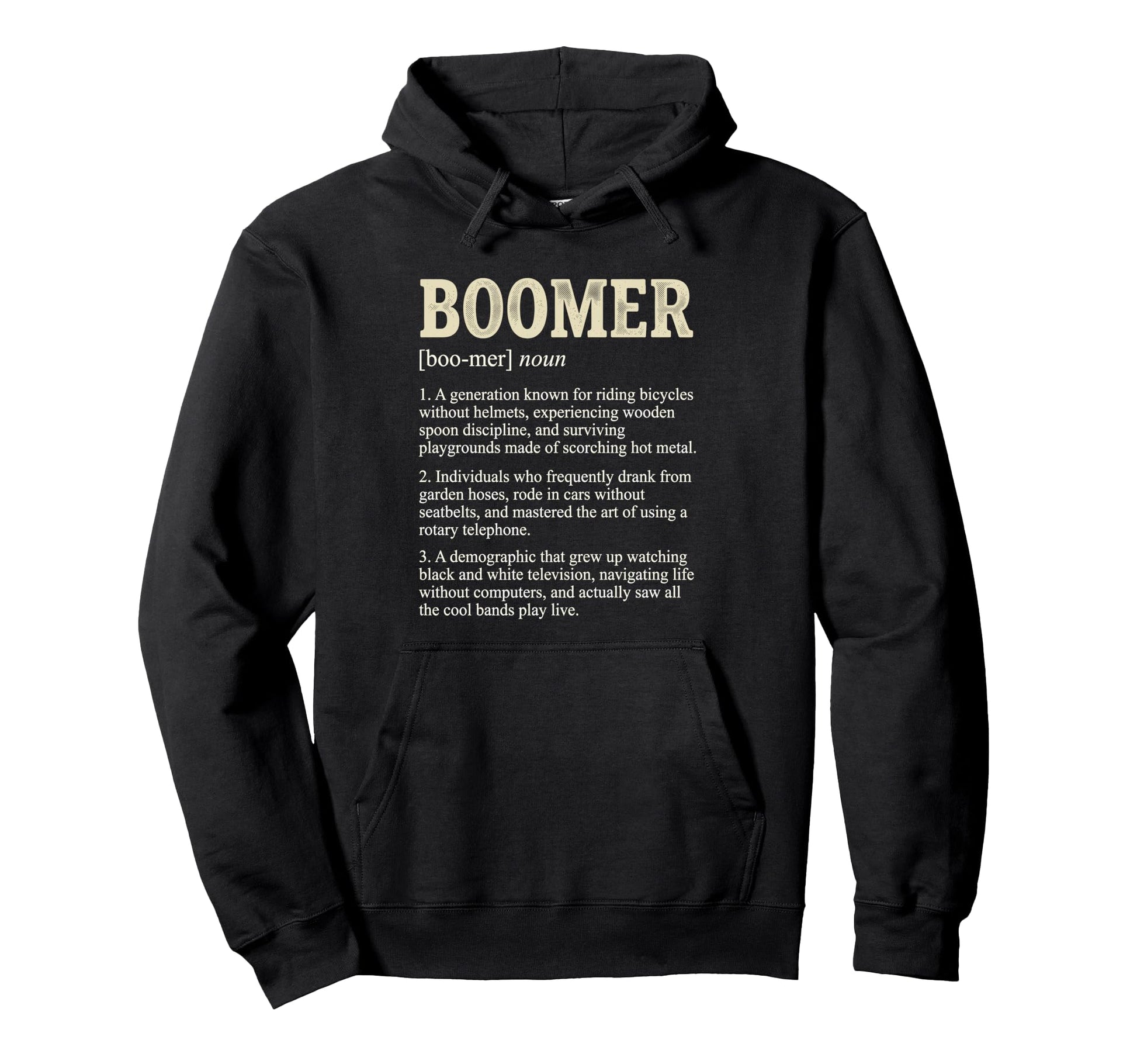 Boomer Definition Funny Boomer 60S 40S Hoodie - Novelty Apparel Men Women - T-Shirt, Sweatshirt, Hoodie