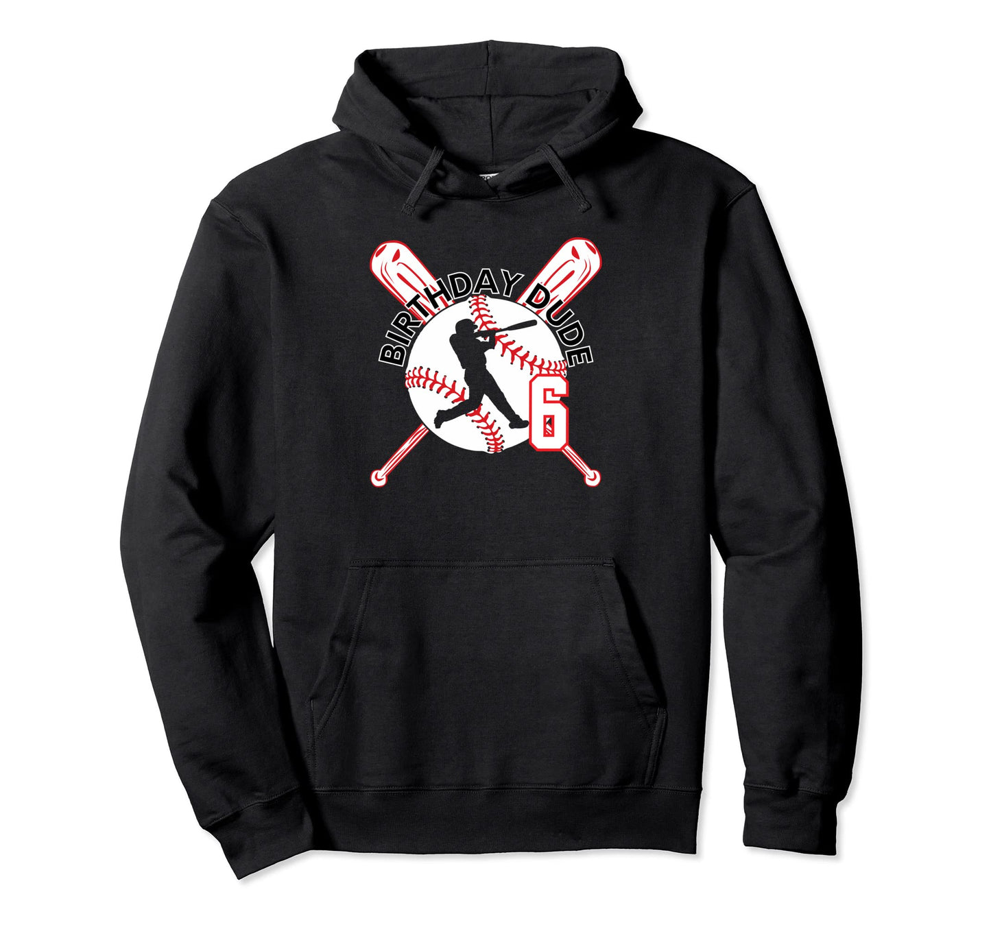 6 Year Old 6Th Birthday Dude Baseball Hoodie - Fun Novelty Design Unisex - T-Shirt, Sweatshirt, Hoodie