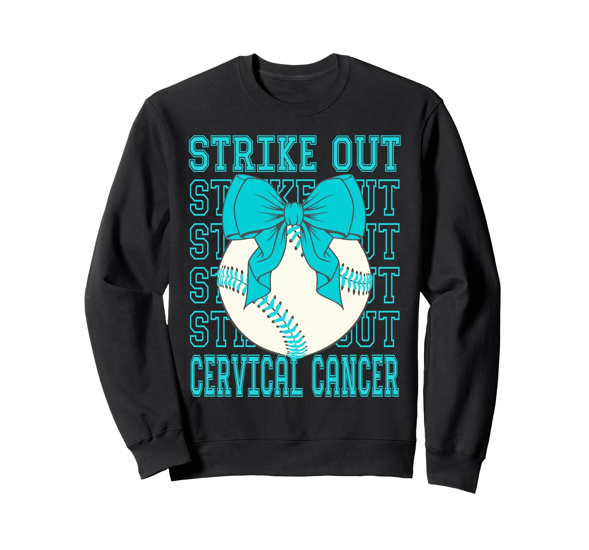 Cervical Cancer Awareness Teal Sweatshirt - Trendy Graphic for Adults - T-Shirt, Sweatshirt, Hoodie