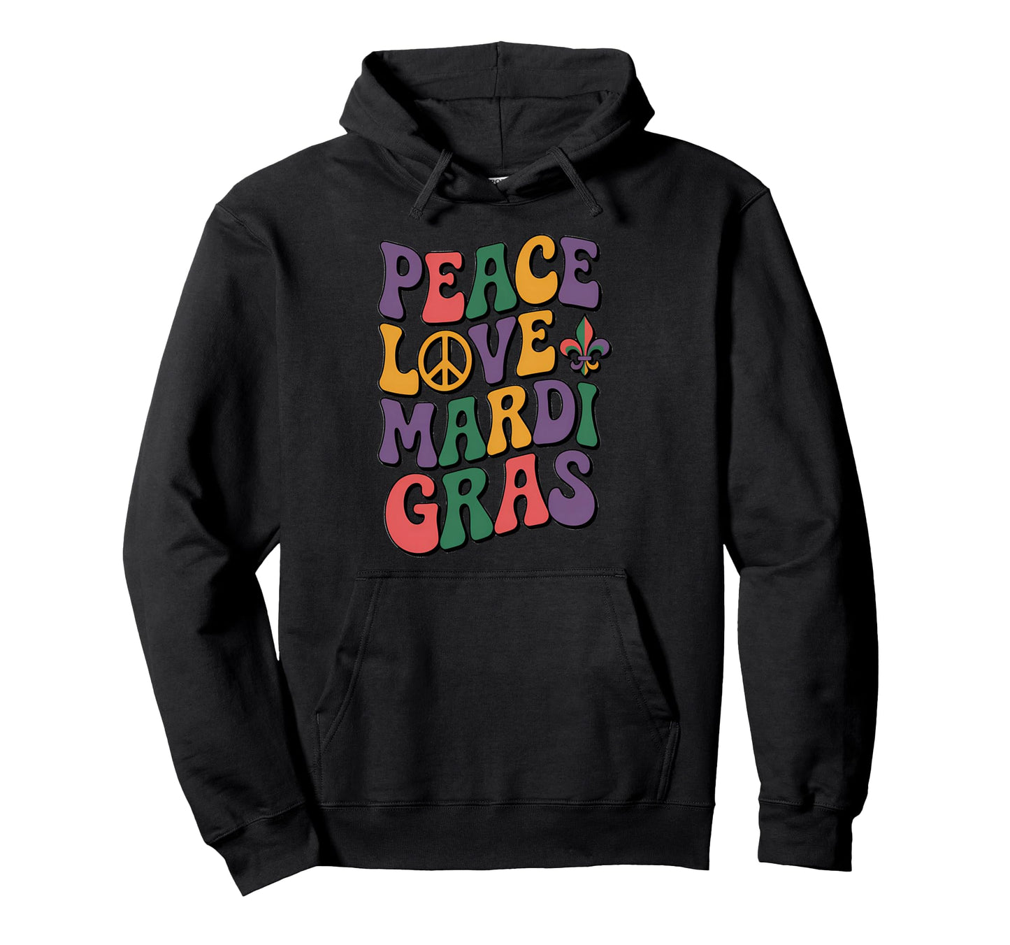 Mardi Gras Peace Love Groovy Typography Hoodie - Minimalist Print Men Women - T-Shirt, Sweatshirt, Hoodie