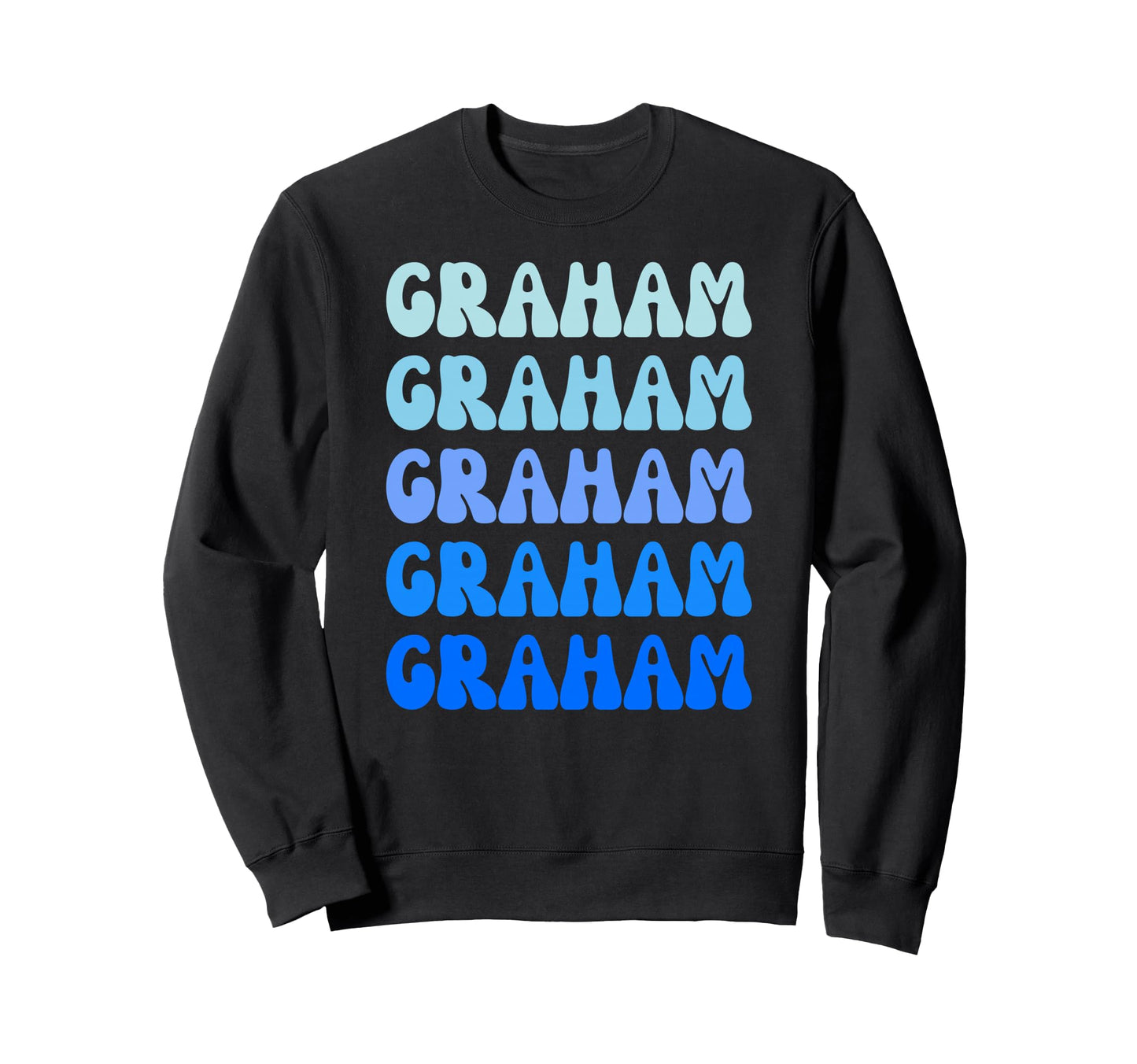 Graham Name Stack Sweatshirt - Trendy Graphic for Adults - T-Shirt, Sweatshirt, Hoodie