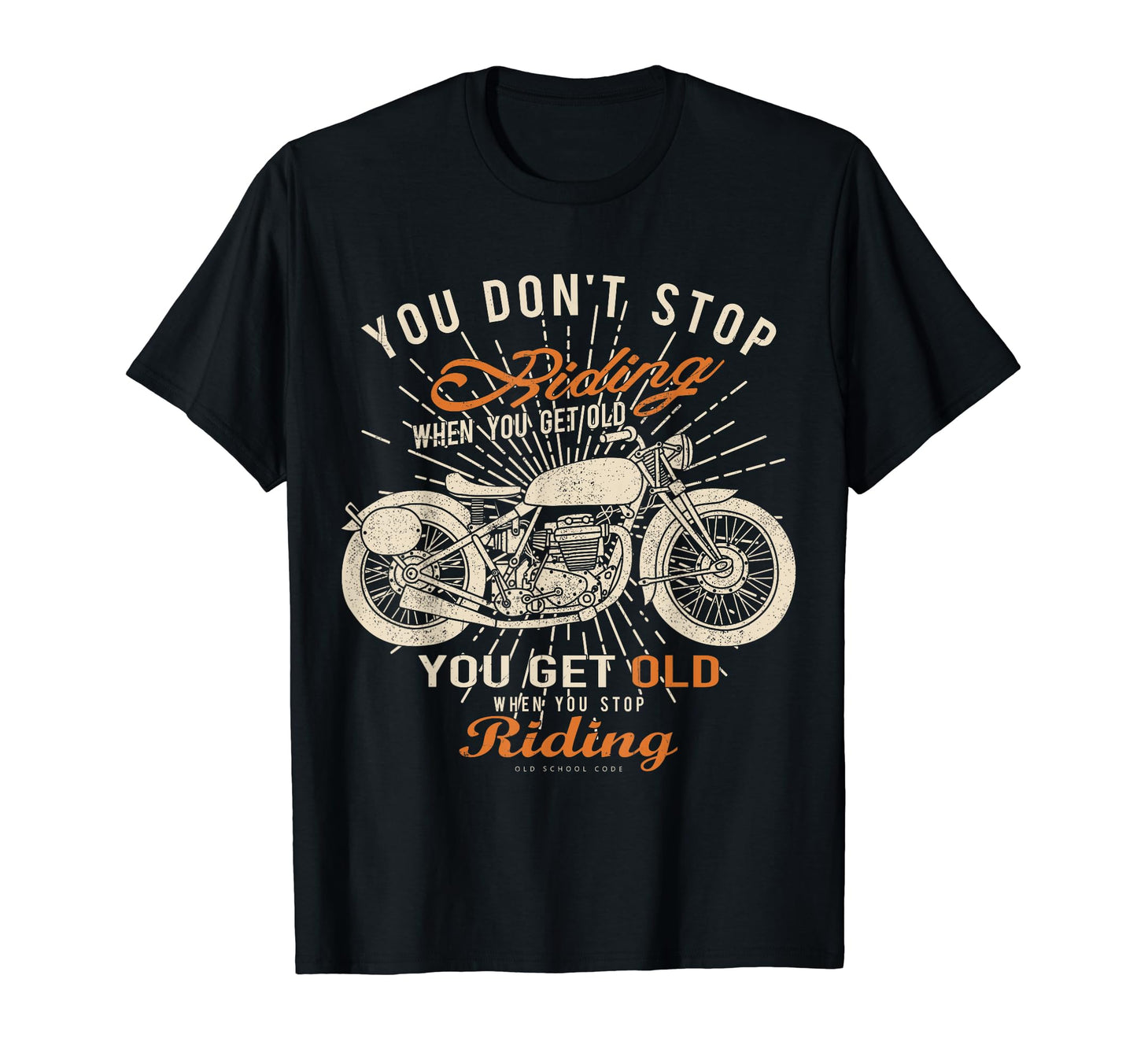 Motorcycle Bikers Old Biker Birthday Gift T-Shirt - Graphic Print Men Women - T-Shirt, Sweatshirt, Hoodie