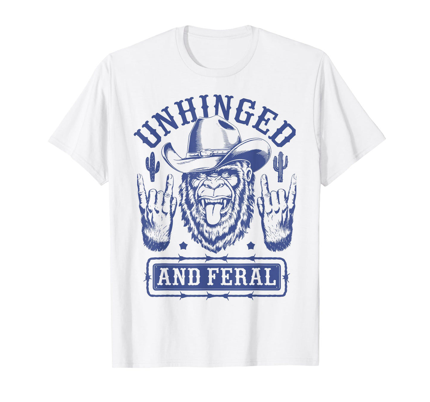 Unhinged And Feral Western Cowboy T-Shirt - Minimalist Print for Adults - T-Shirt, Sweatshirt, Hoodie