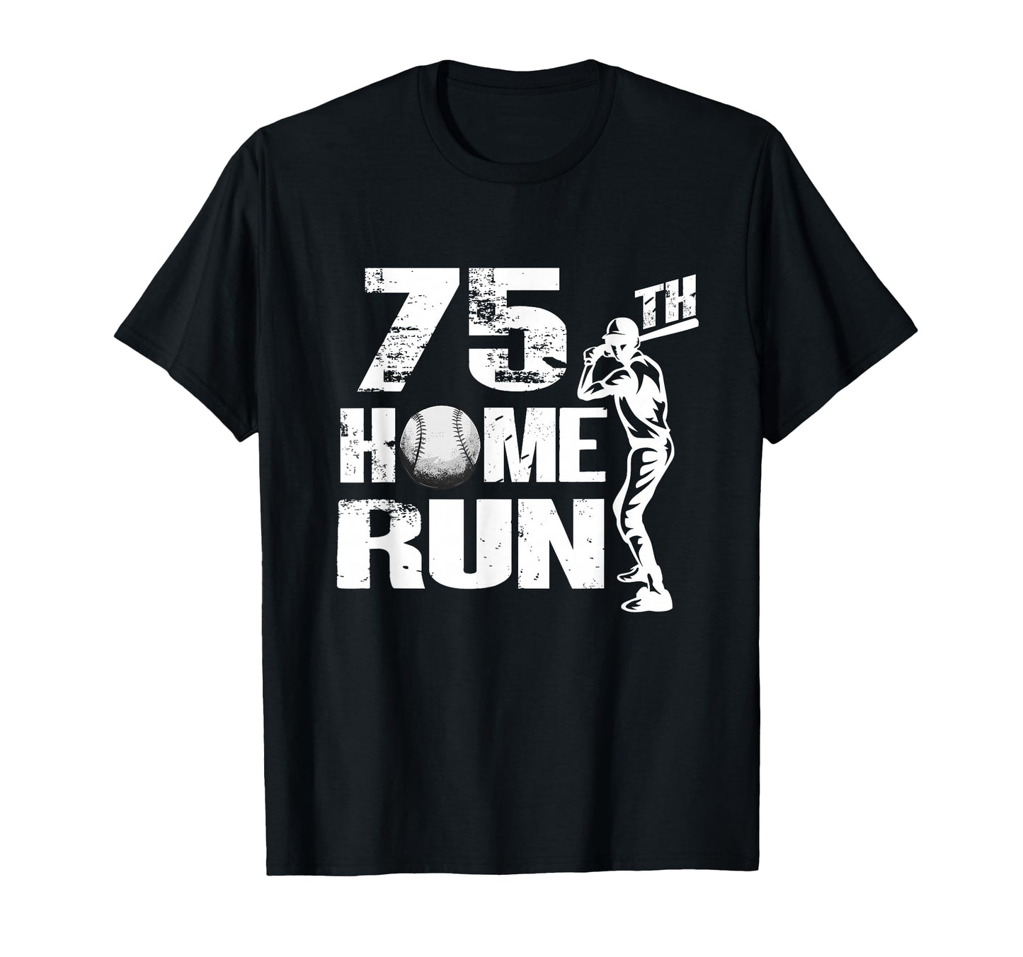 75 Years Old Baseball 75Th Birthday T-Shirt - Fun Novelty Design Unisex - T-Shirt, Sweatshirt, Hoodie