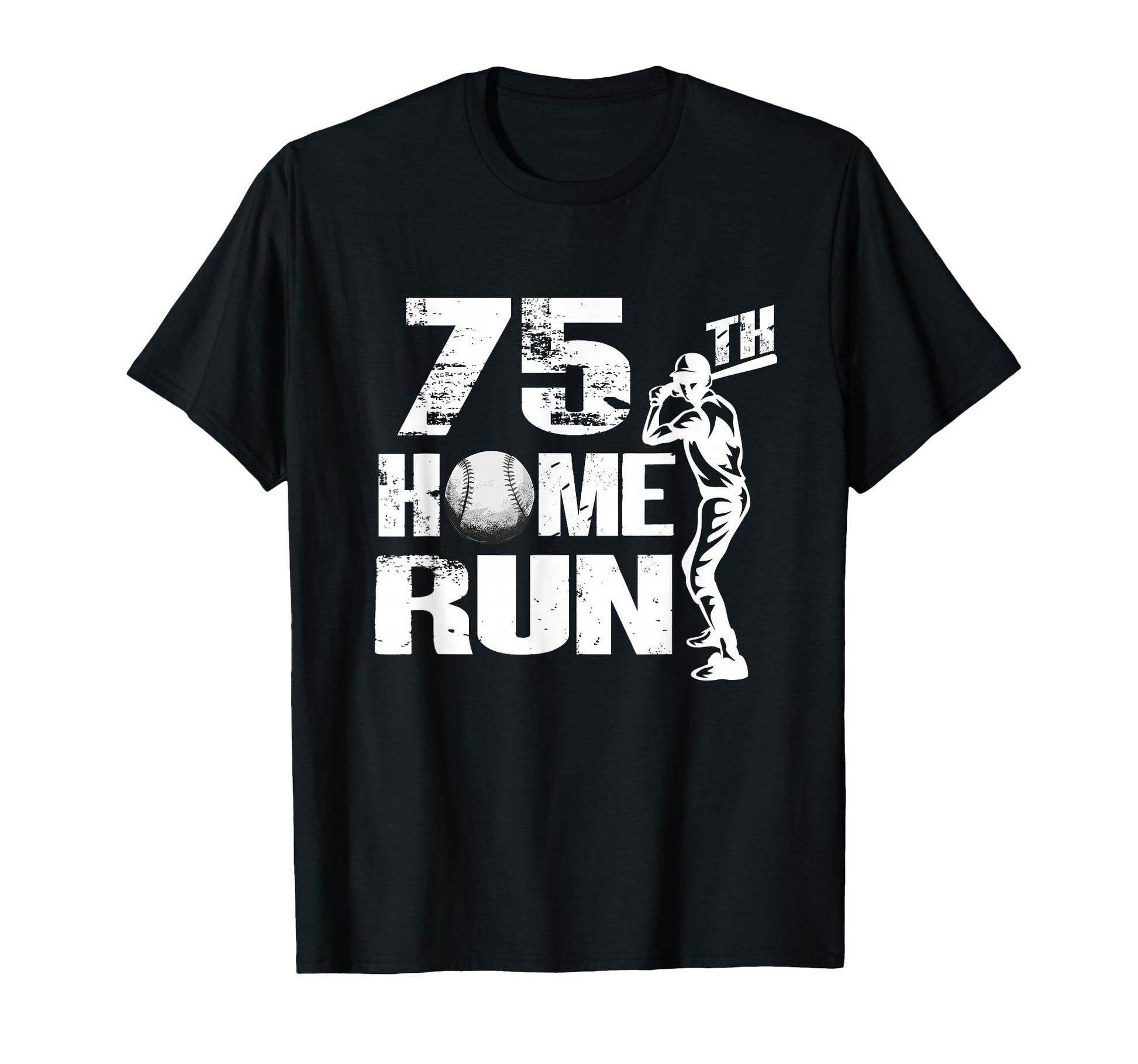 75 Years Old Baseball 75Th Birthday T-Shirt - Fun Novelty Design Unisex - T-Shirt, Sweatshirt, Hoodie
