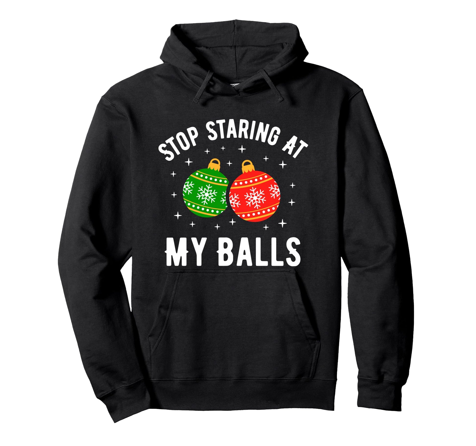 Stop Staring My Balls Funny Dirty Hoodie - Aesthetic Graphic Unisex - T-Shirt, Sweatshirt, Hoodie