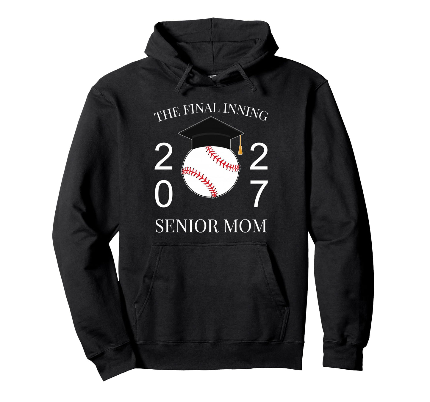 Final Inning Senior Baseball Mom Hoodie - Custom Art Print for Adults - T-Shirt, Sweatshirt, Hoodie