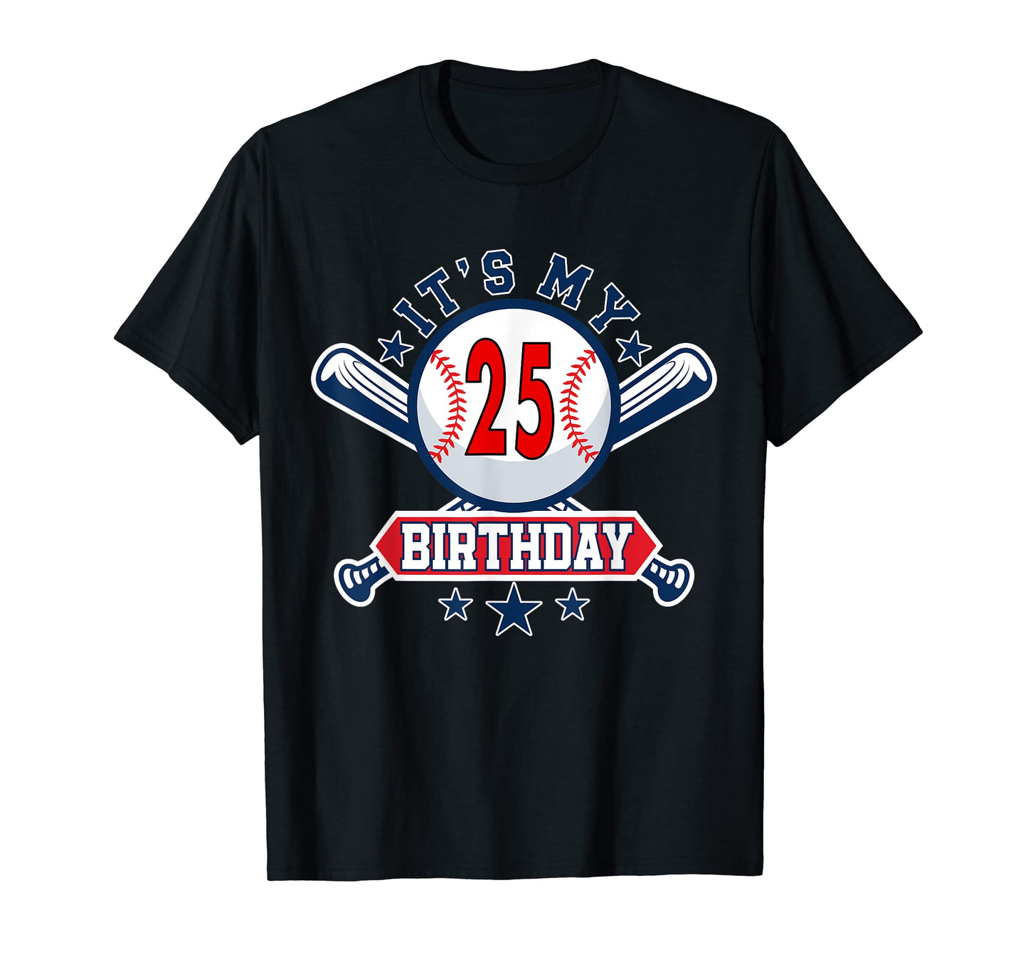 25 Years Old Baseball Player 25Th T-Shirt - Minimalist Print Men Women - T-Shirt, Sweatshirt, Hoodie