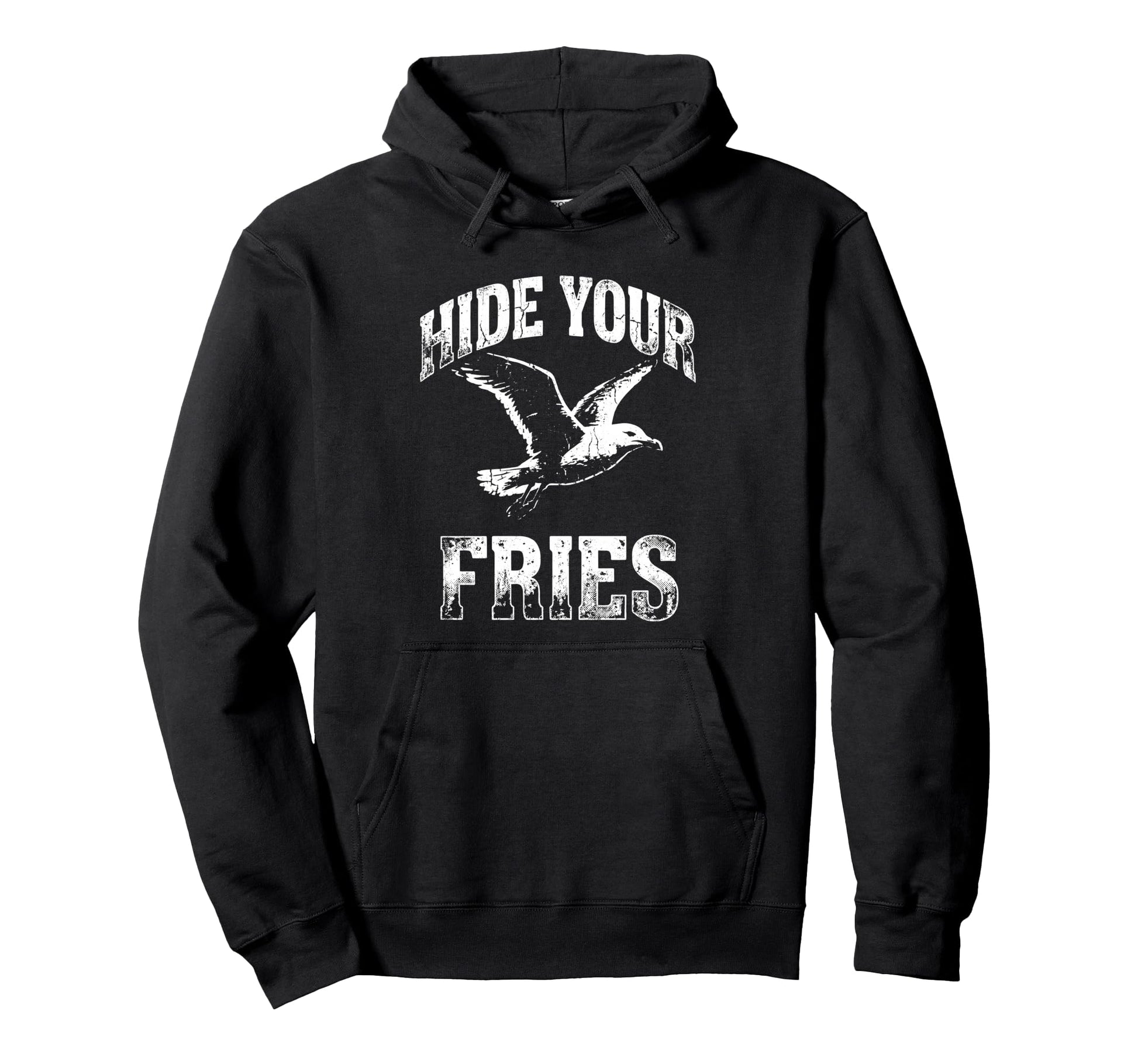 Funny Seagull Hide Your Fries Hoodie - Unique Graphic for Adults - T-Shirt, Sweatshirt, Hoodie