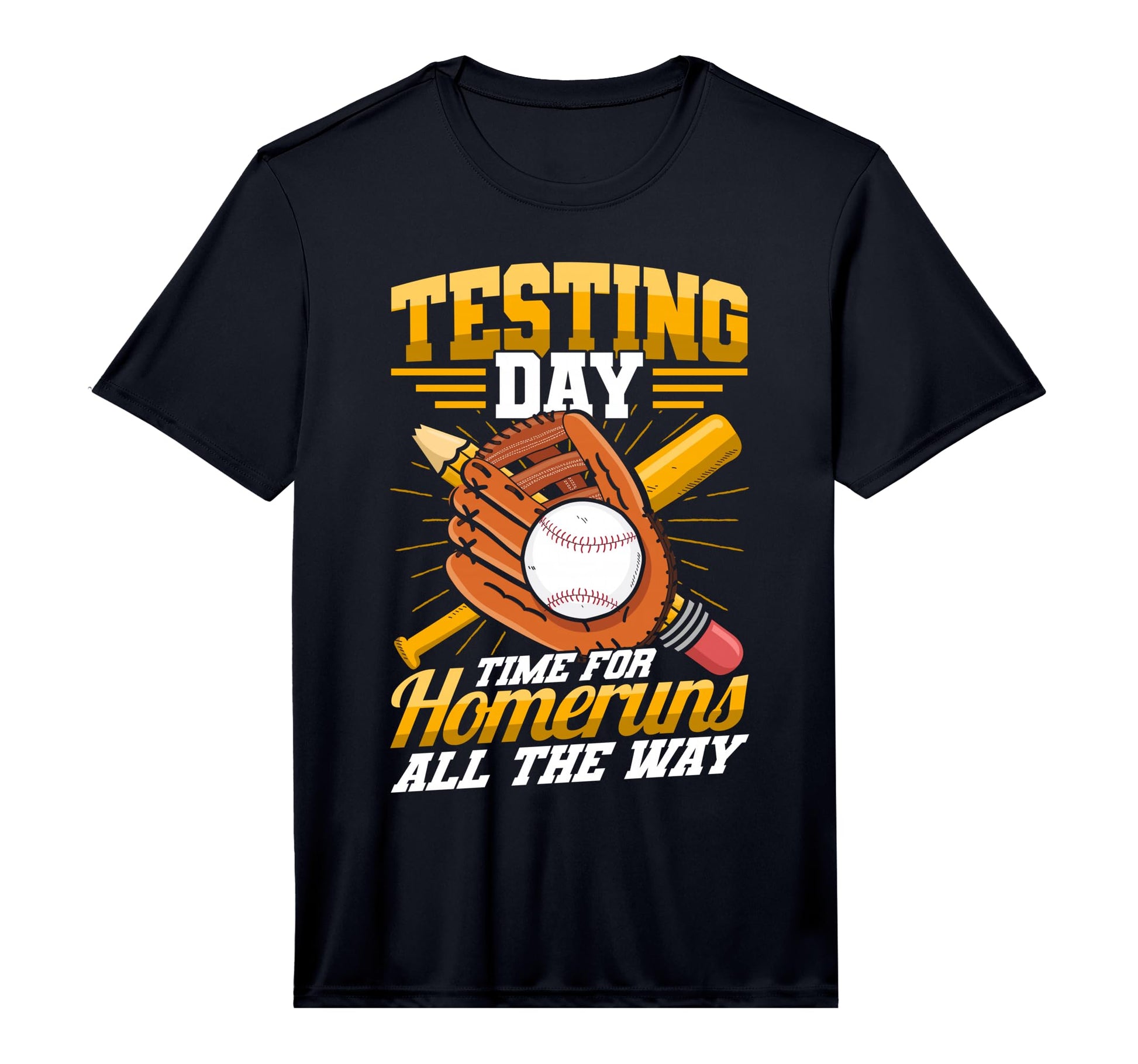 Mens Test Day Teacher Baseball Homerun T-Shirt - Novelty Apparel Unisex - T-Shirt, Sweatshirt, Hoodie