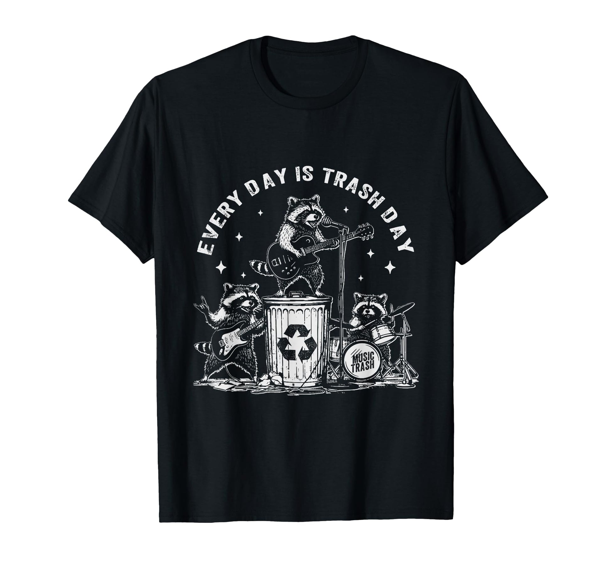 Every Day Is Trash Day Raccoon Rock T-Shirt - Aesthetic Graphic Men Women - T-Shirt, Sweatshirt, Hoodie