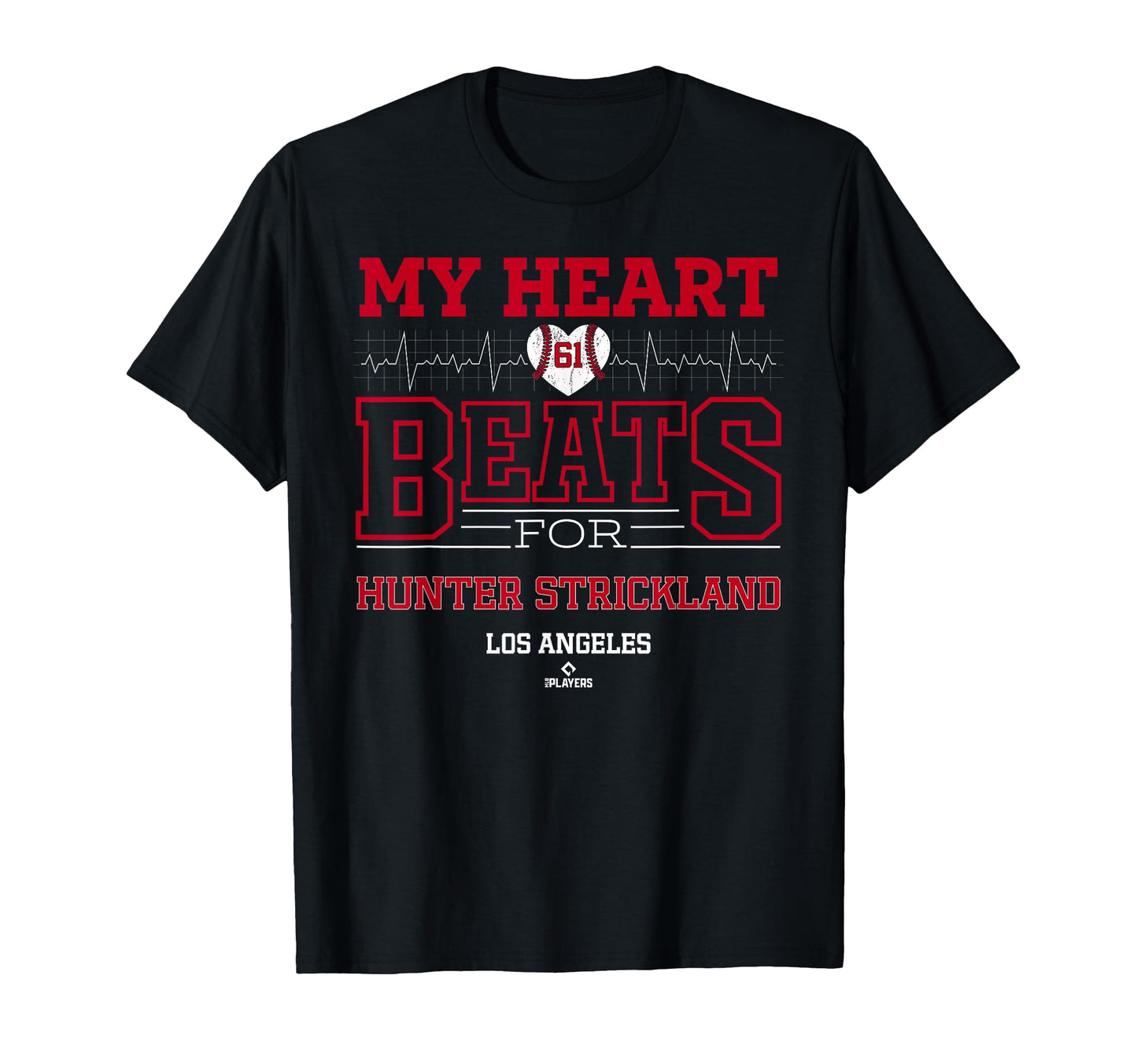 My Heart Beats Hunter Strickland Los T-Shirt - Novelty Apparel Unisex - T-Shirt, Sweatshirt, Hoodie