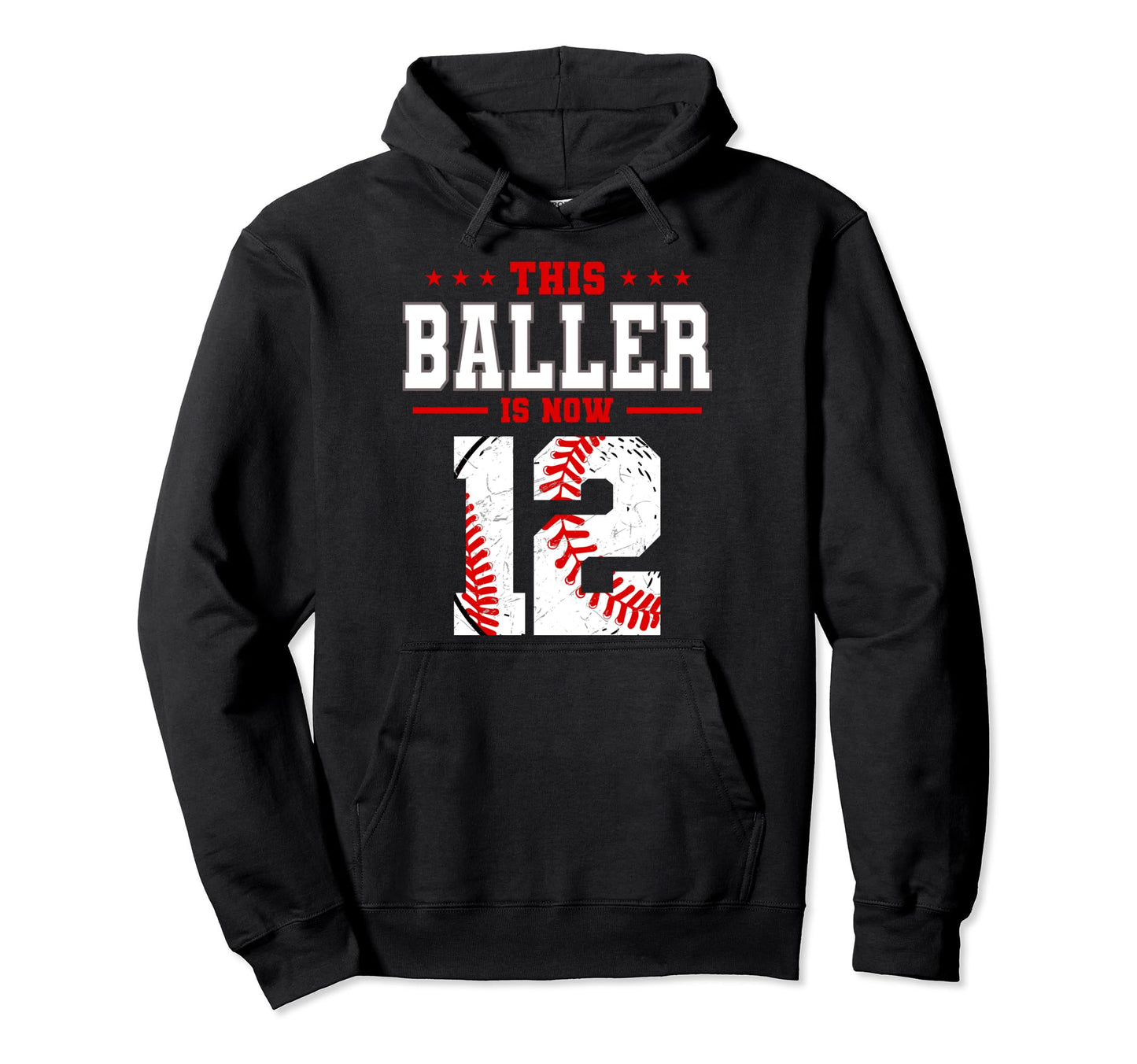 This Baller Is Now 12 Birthday Hoodie - Streetwear Style for Adults - T-Shirt, Sweatshirt, Hoodie