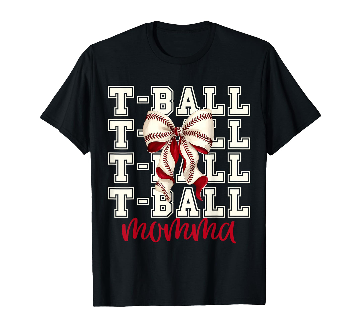 Tball Momma Teeball T Ball Coquette T-Shirt - Streetwear Style for Adults - T-Shirt, Sweatshirt, Hoodie