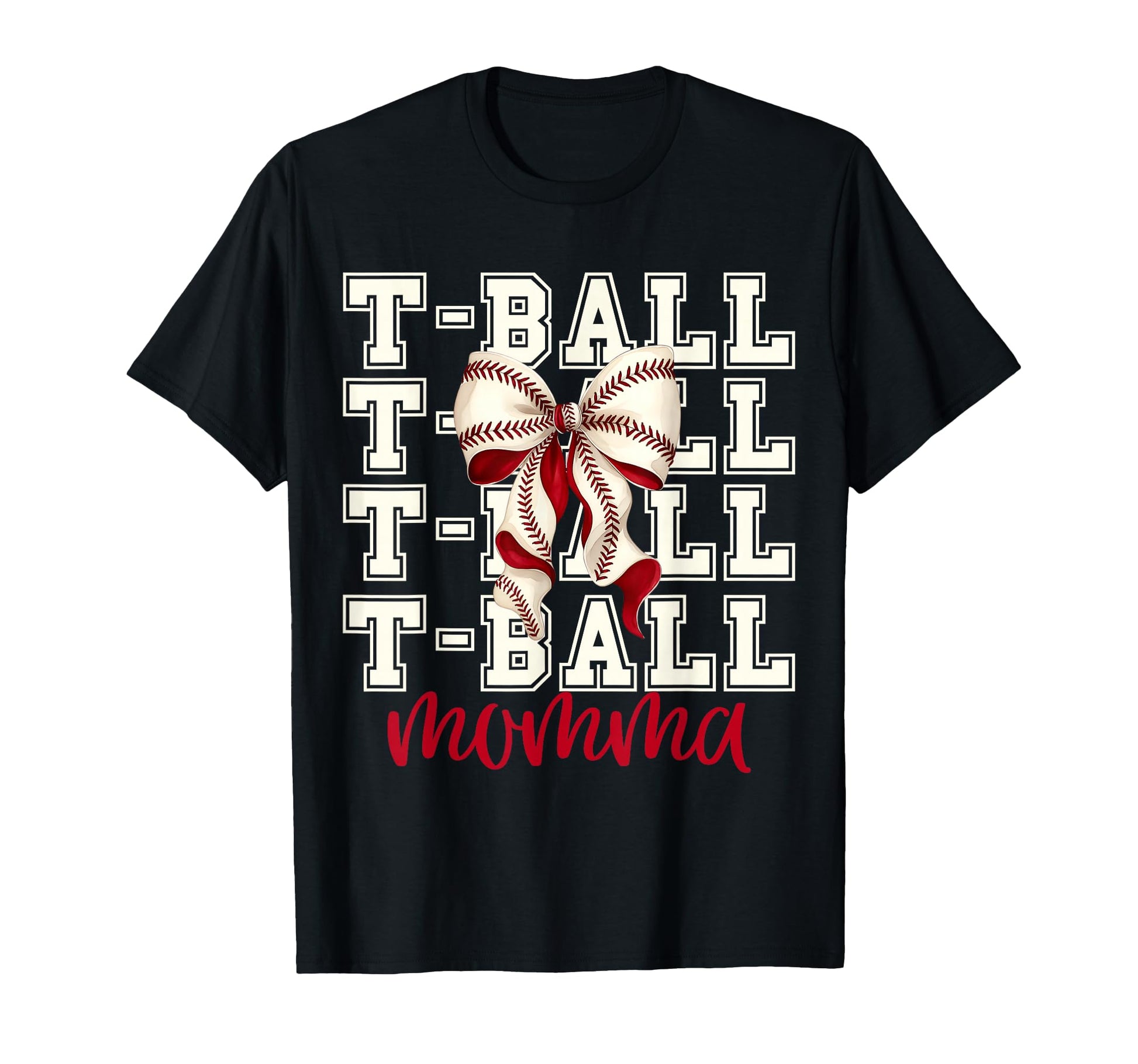Tball Momma Teeball T Ball Coquette T-Shirt - Streetwear Style for Adults - T-Shirt, Sweatshirt, Hoodie