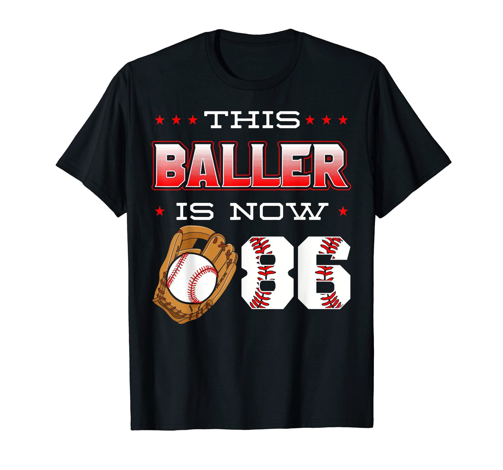 This Baller Is Now 86 Baseball T-Shirt - Trendy Graphic for Adults - T-Shirt, Sweatshirt, Hoodie