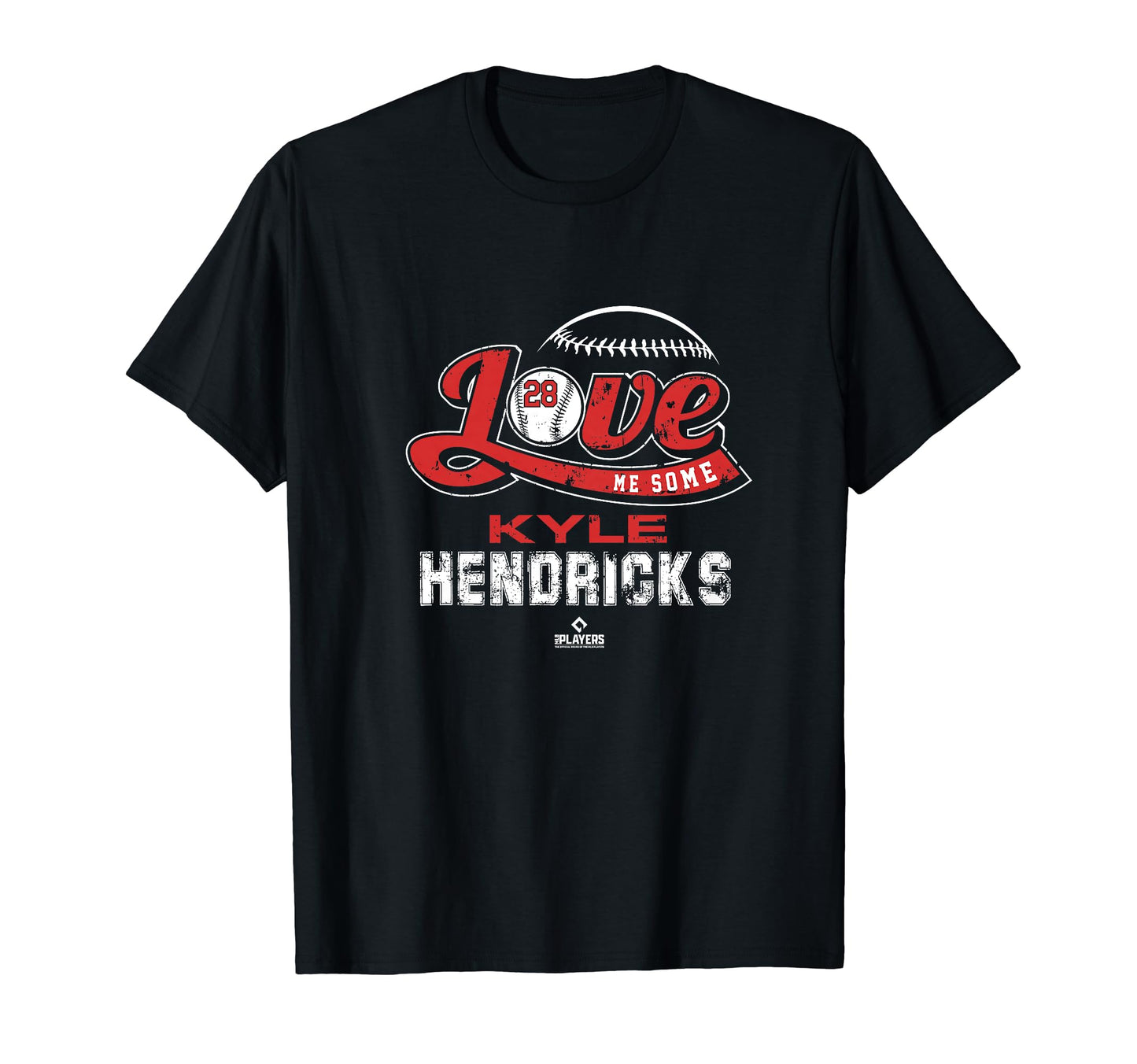 Love Me Some Kyle Hendricks Mlbpa T-Shirt - Streetwear Style Men Women - T-Shirt, Sweatshirt, Hoodie