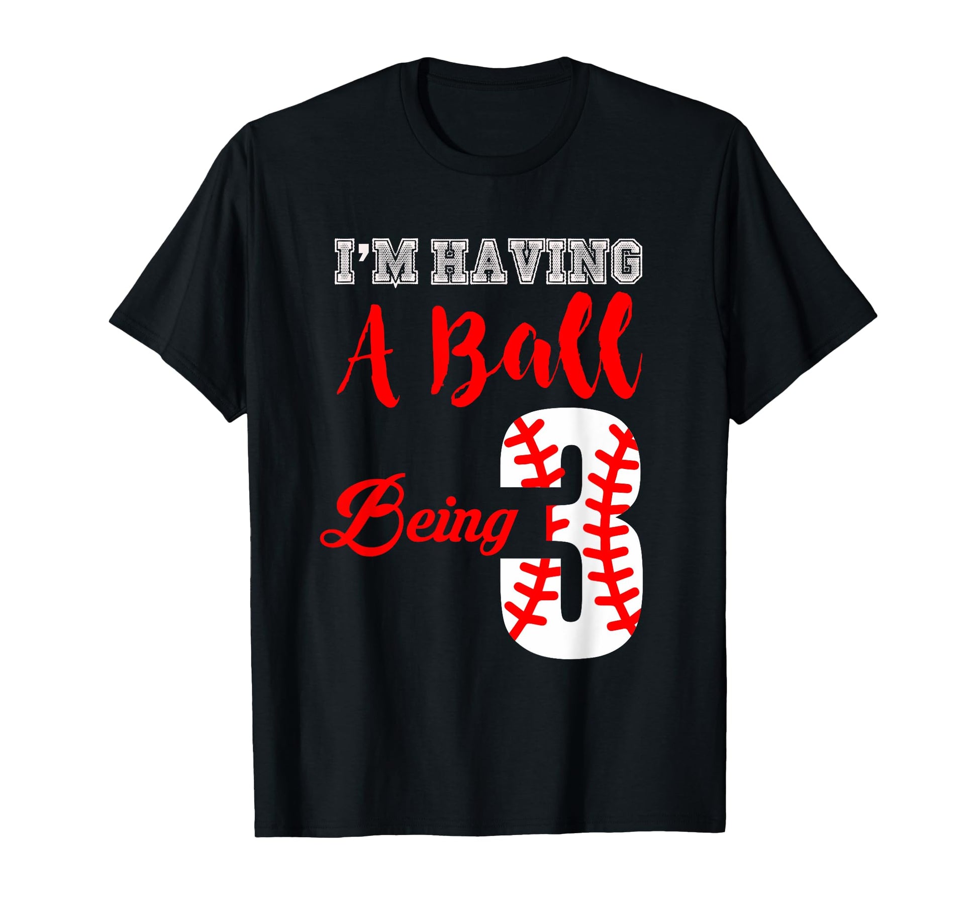 3Rd Birthday Baseball Three Year T-Shirt - Fun Novelty Design for Adults - T-Shirt, Sweatshirt, Hoodie