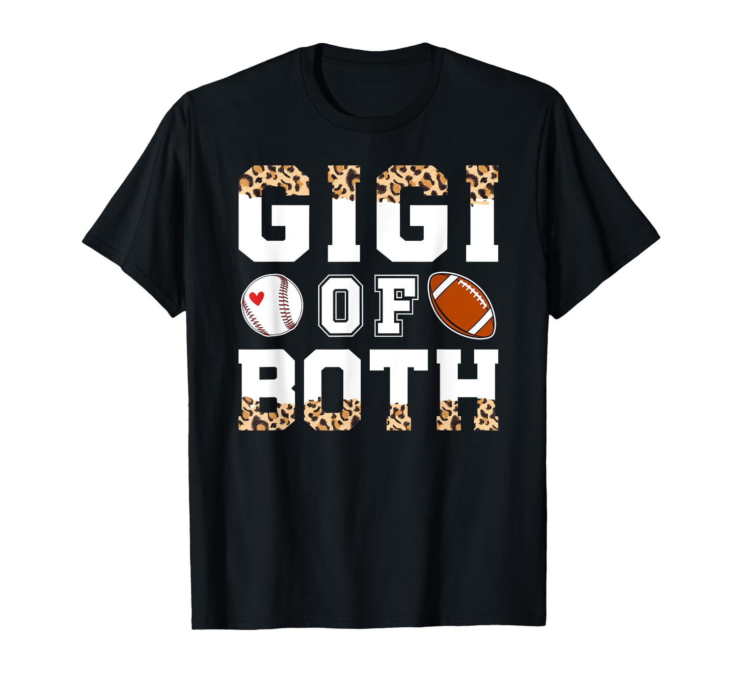 Gigi Both Leopard Baseball Football T-Shirt - Fun Novelty Design Men Women - T-Shirt, Sweatshirt, Hoodie
