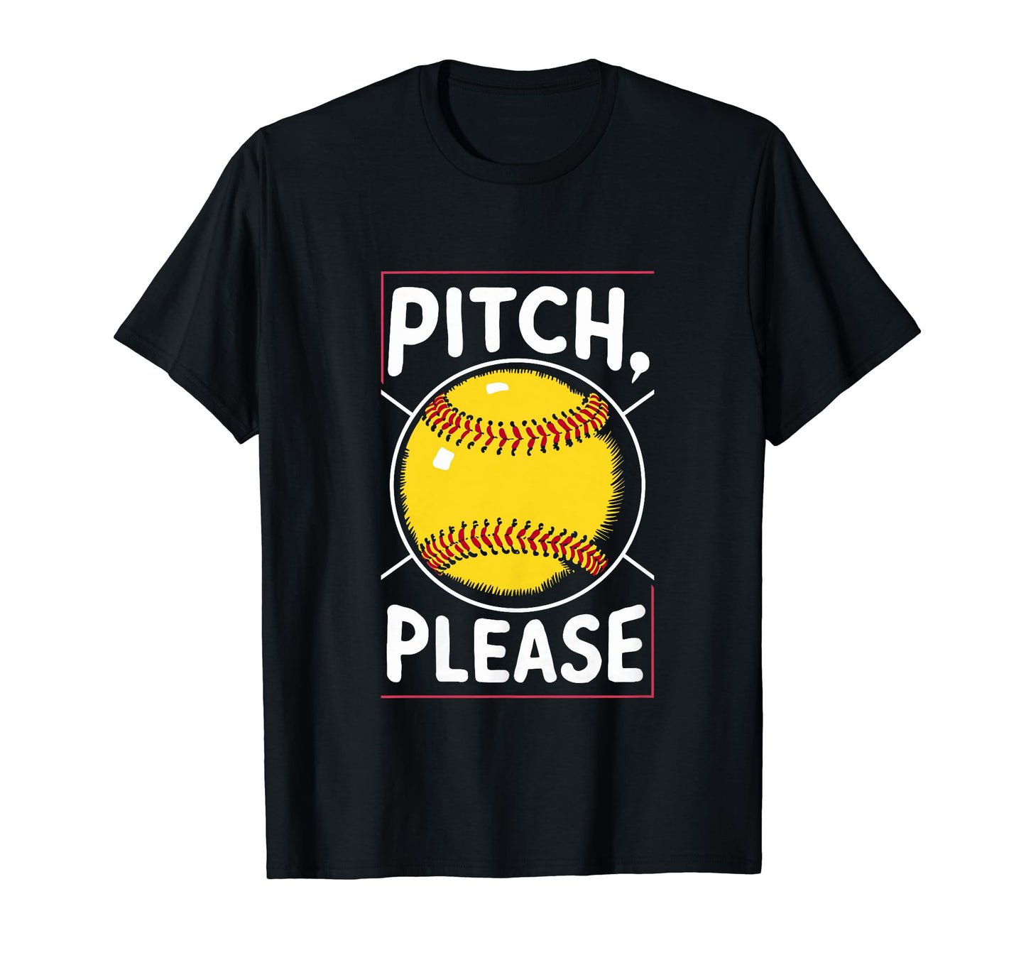 Pitching Baseball Pitch Please Baseball T-Shirt - Graphic Print Men Women - T-Shirt, Sweatshirt, Hoodie