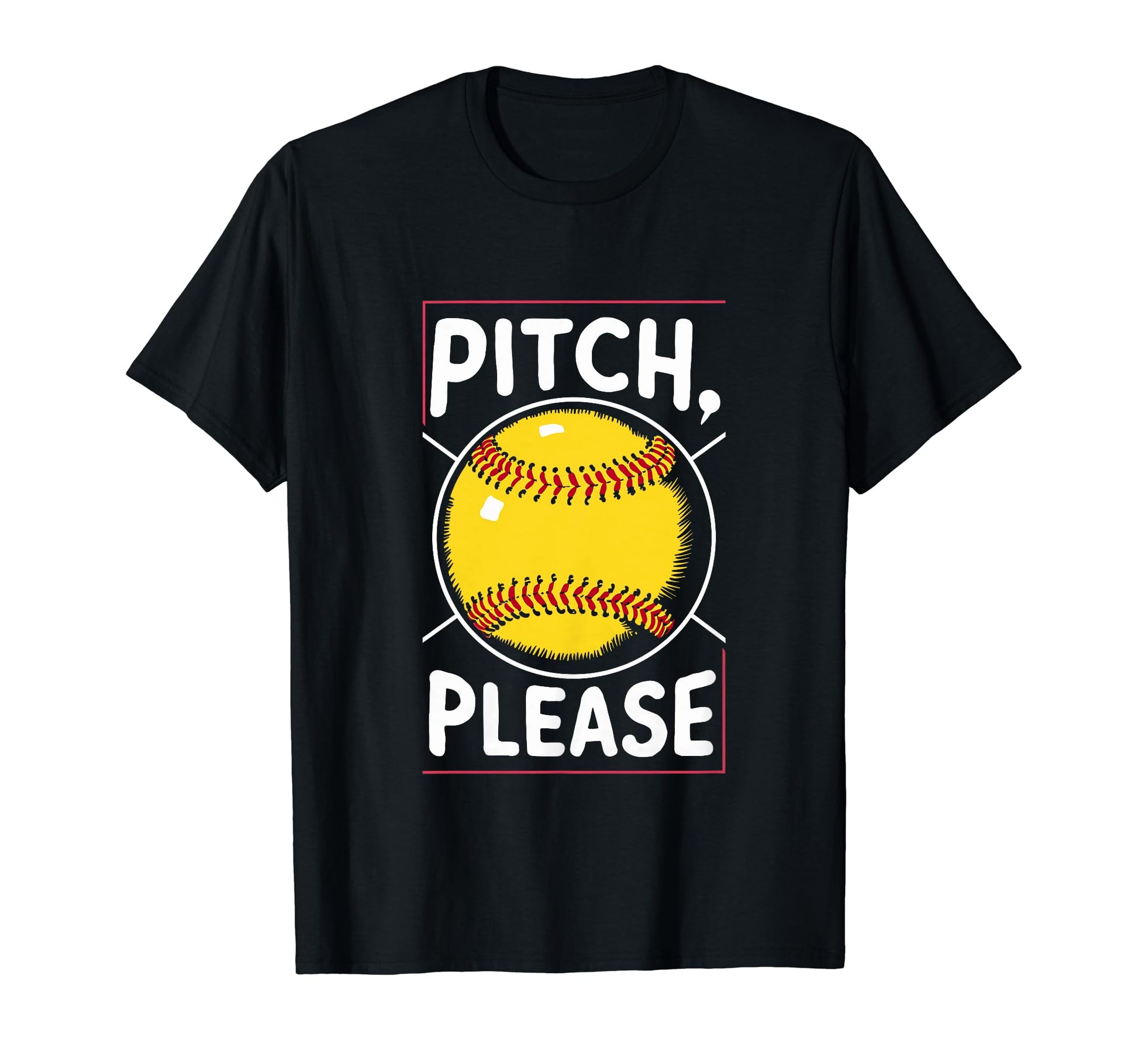 Pitching Baseball Pitch Please Baseball T-Shirt - Graphic Print Men Women - T-Shirt, Sweatshirt, Hoodie