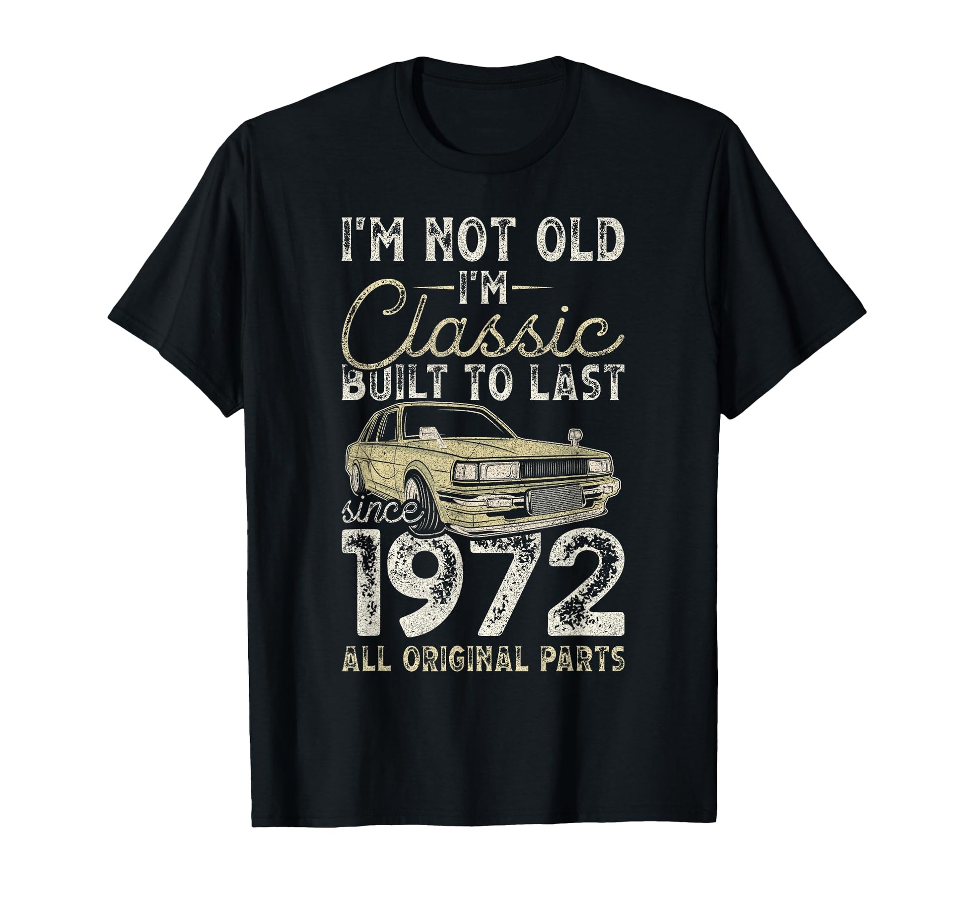 54Th Birthday Since 1972 Car 54 T-Shirt - Casual Everyday Wear for Adults - T-Shirt, Sweatshirt, Hoodie