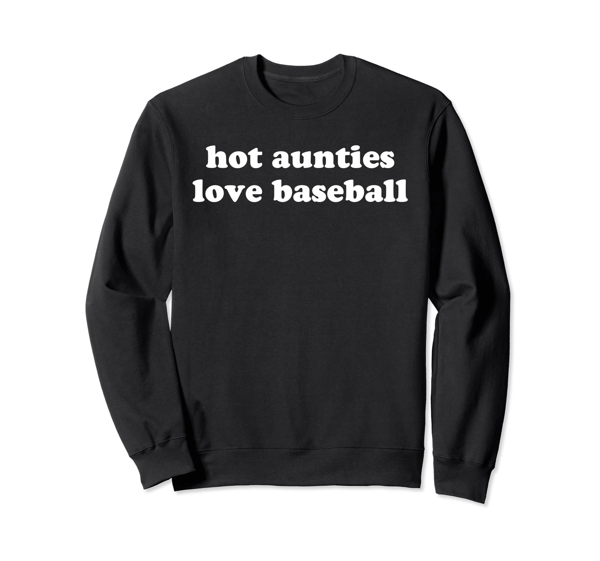 Funny Baseball Aunt Hot Aunties Sweatshirt - Custom Art Print for Adults - T-Shirt, Sweatshirt, Hoodie