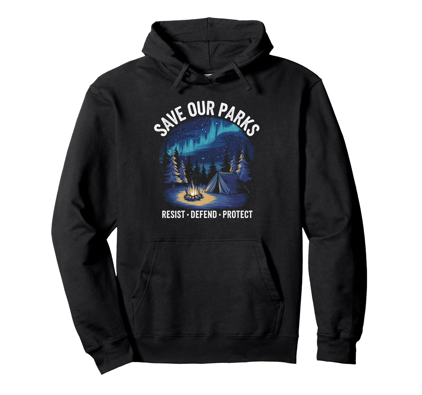 Save Our Parks Protect National Park Hoodie - Streetwear Style for Adults - T-Shirt, Sweatshirt, Hoodie