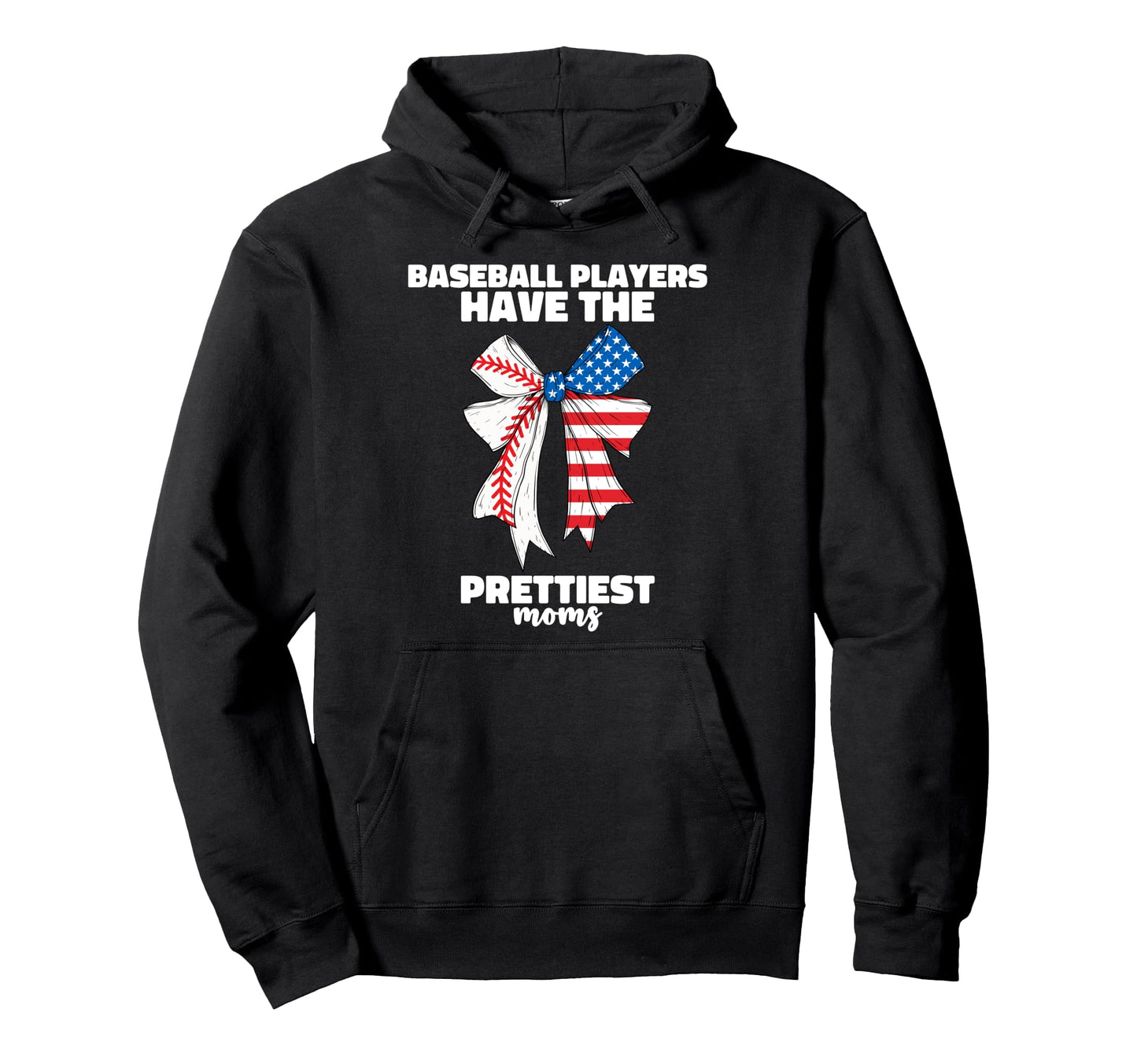 Baseball Players Have Prettiest Hoodie - Fun Novelty Design for Adults - T-Shirt, Sweatshirt, Hoodie