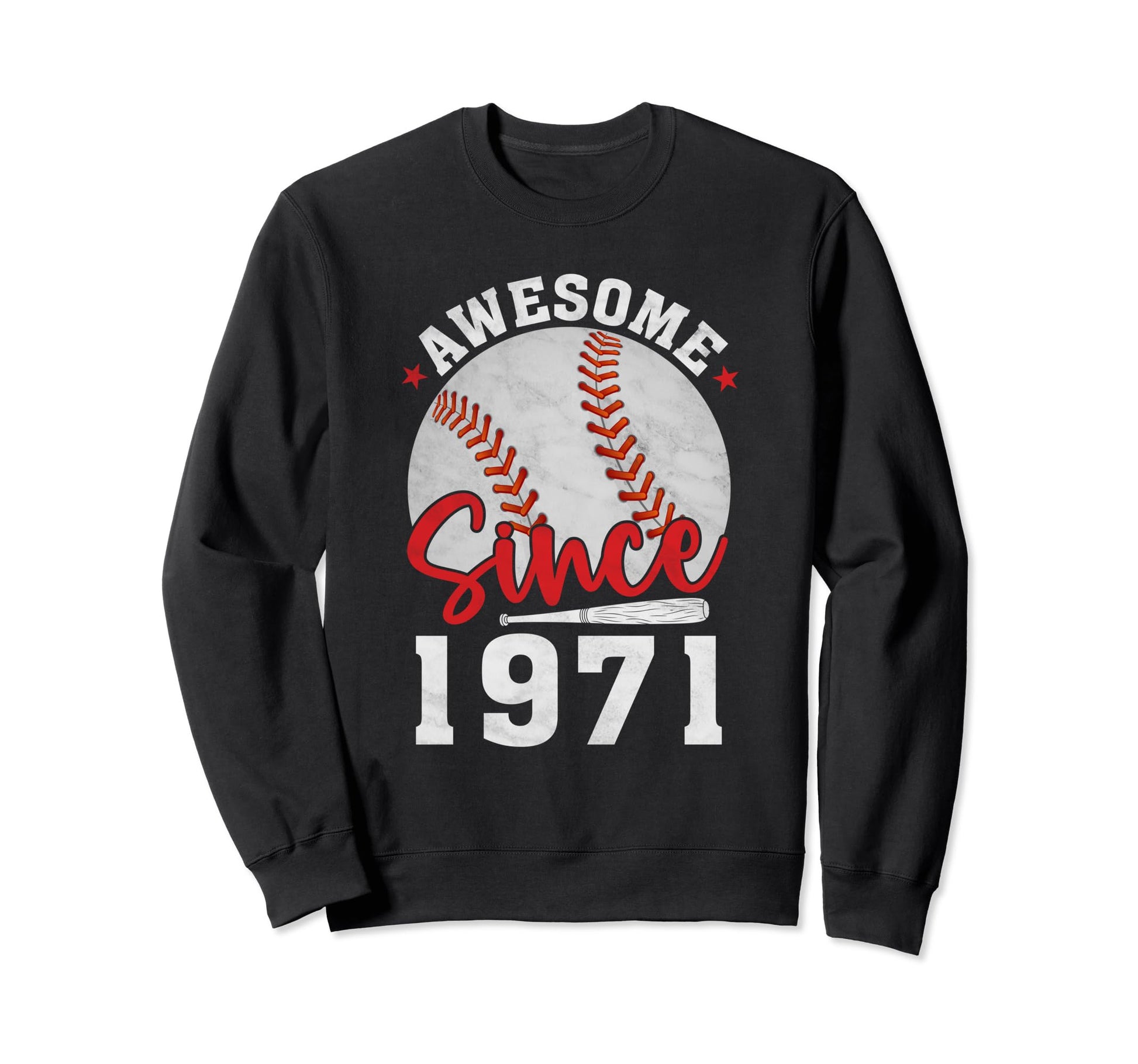 Awesome Since 1971 Funny Baseball Sweatshirt - Unique Graphic for Adults - T-Shirt, Sweatshirt, Hoodie