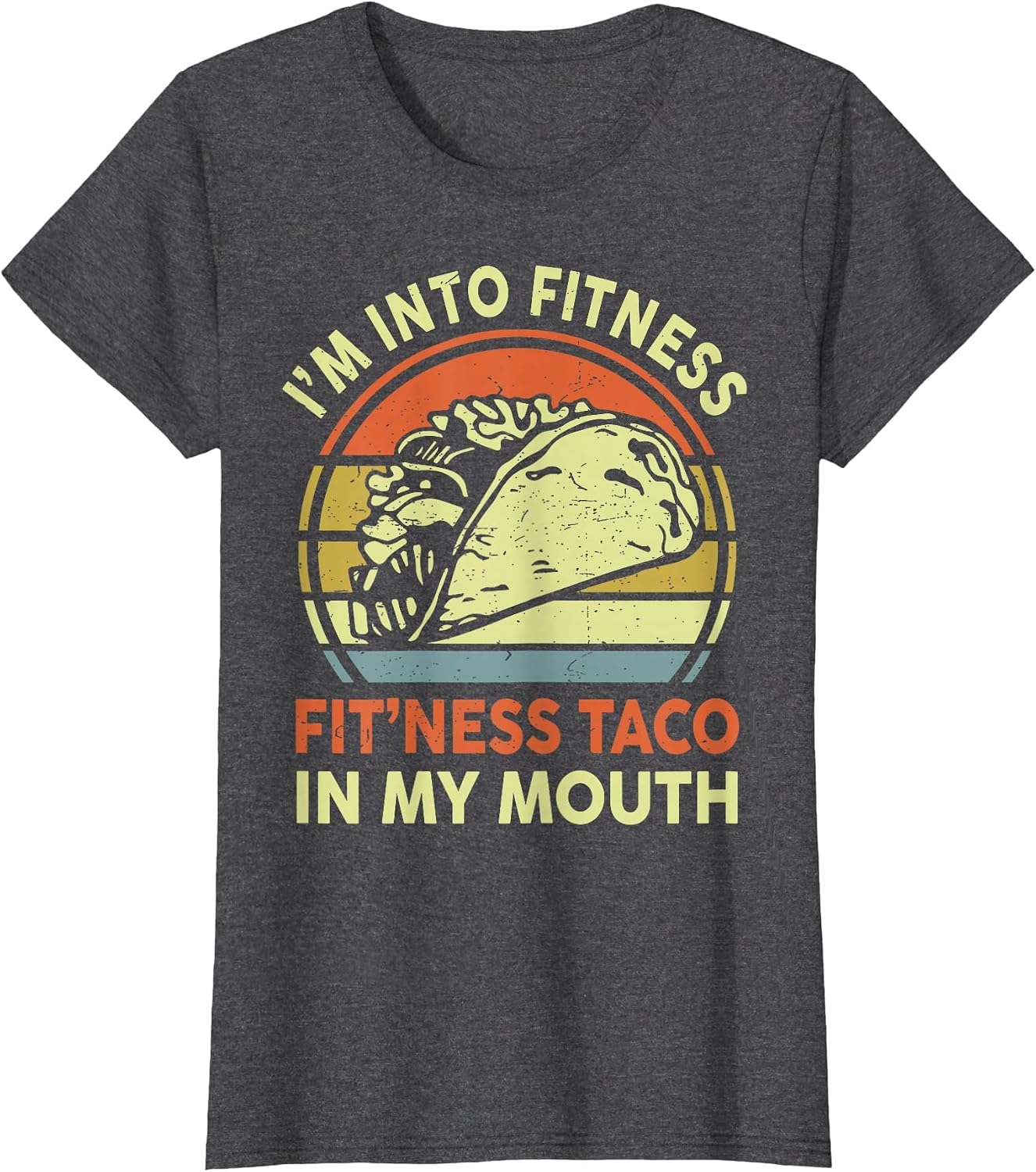 I'm Into Fitness Taco In My Mouth Mexican Tuesday - Adult & Kids T-Shirts, Sweatshirts & Hoodies apparel design preview 1